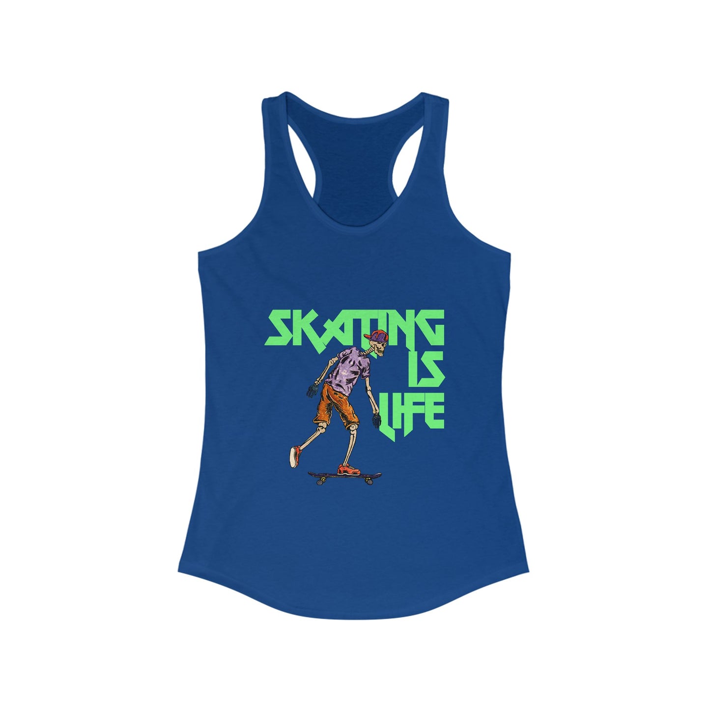 Skating is Life Women's Ideal Racerback Tank