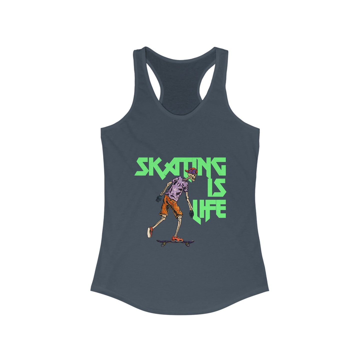 Skating is Life Women's Ideal Racerback Tank