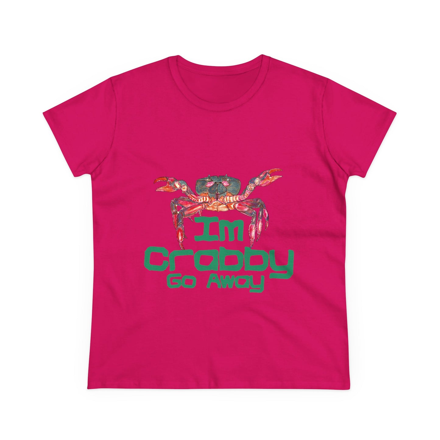 I'm Crabby Go Away Women's Midweight Cotton Tee