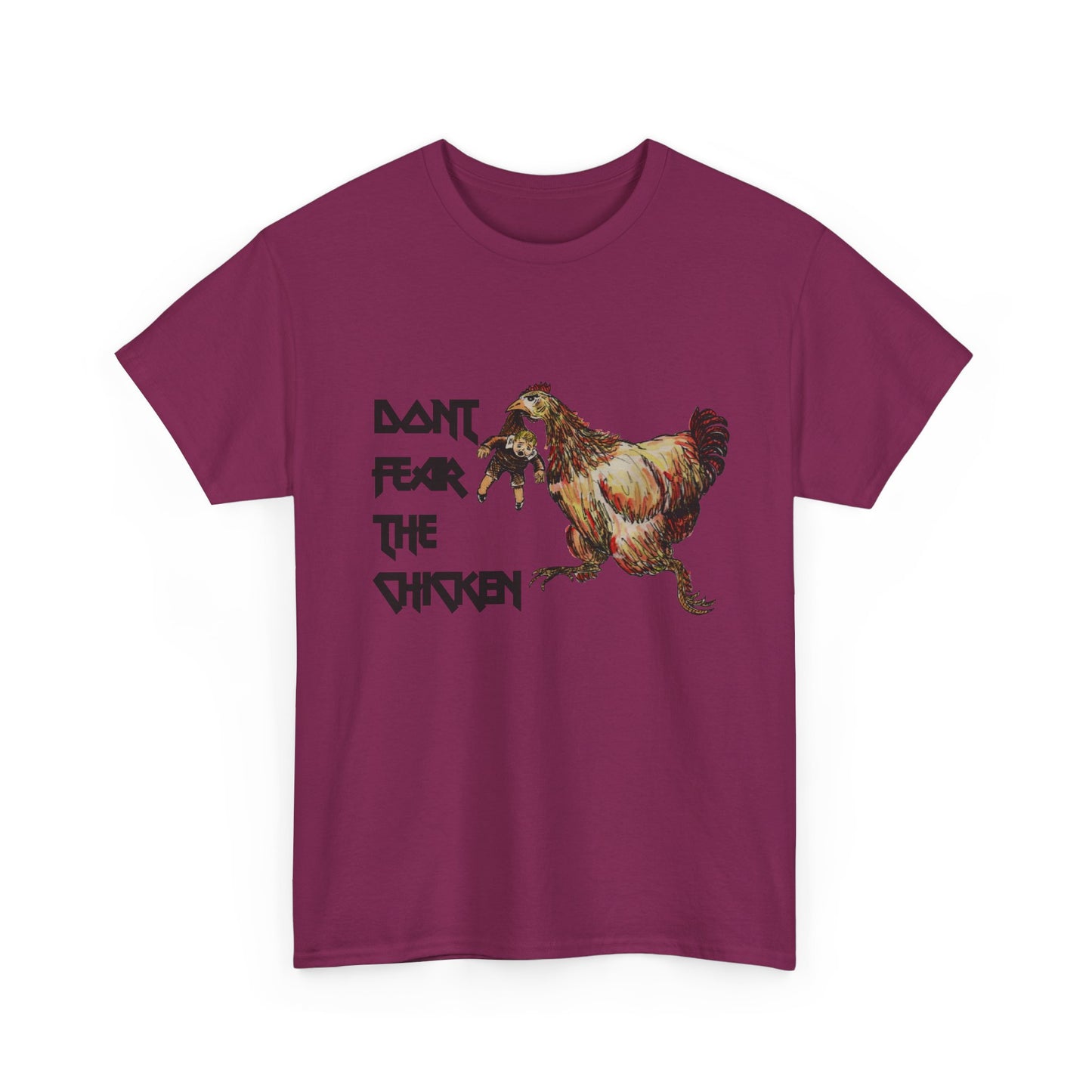 Don't Fear the Chicken Unisex Heavy Cotton Tee