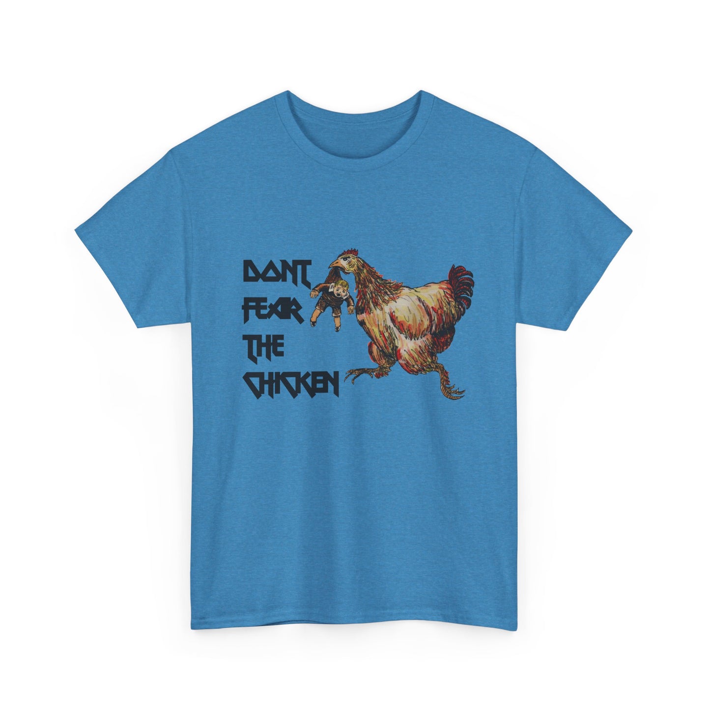 Don't Fear the Chicken Unisex Heavy Cotton Tee