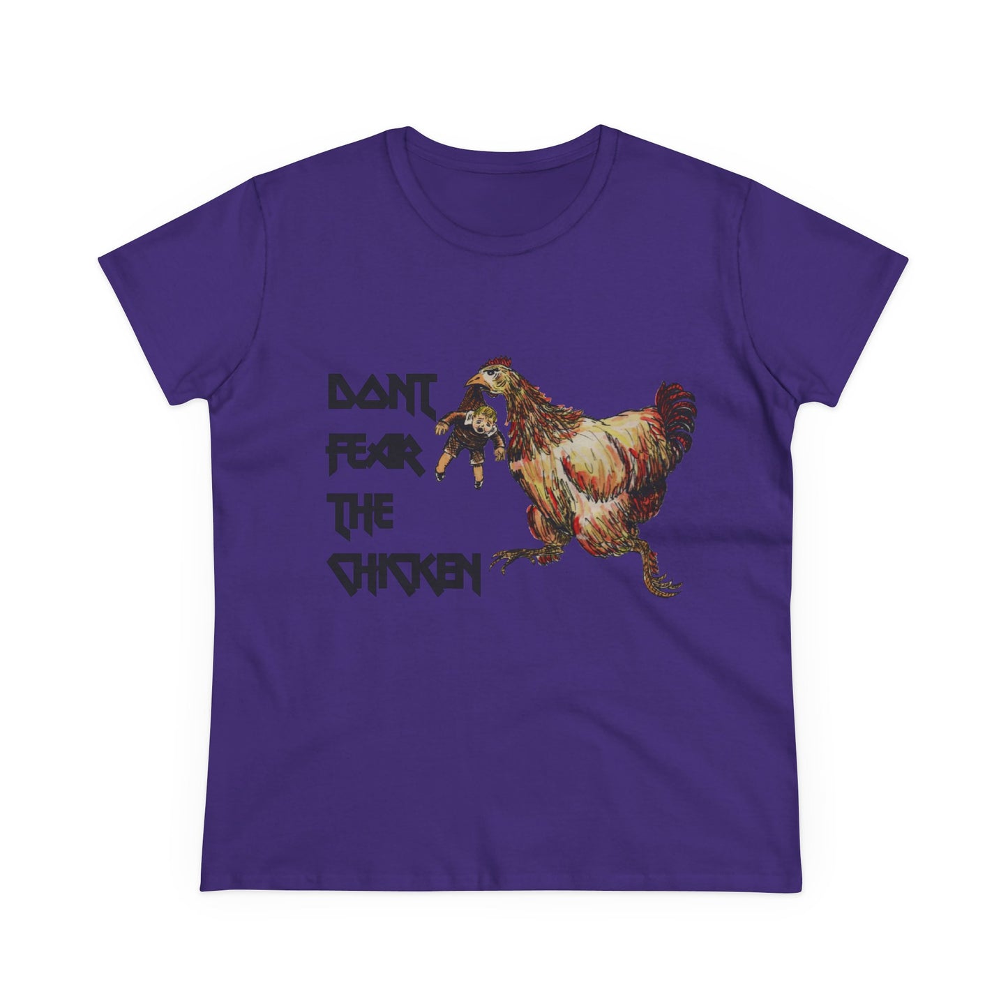Don't Fear the Chicken Women's Midweight Cotton Tee