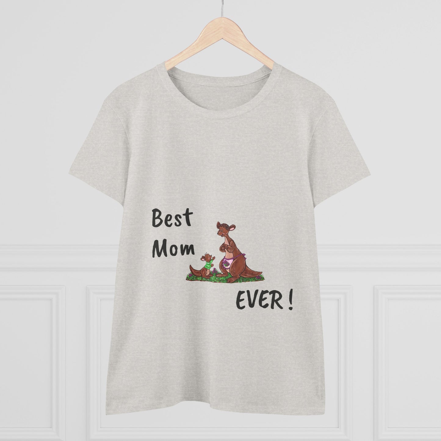 Best Mom Ever Women's Midweight Cotton Tee