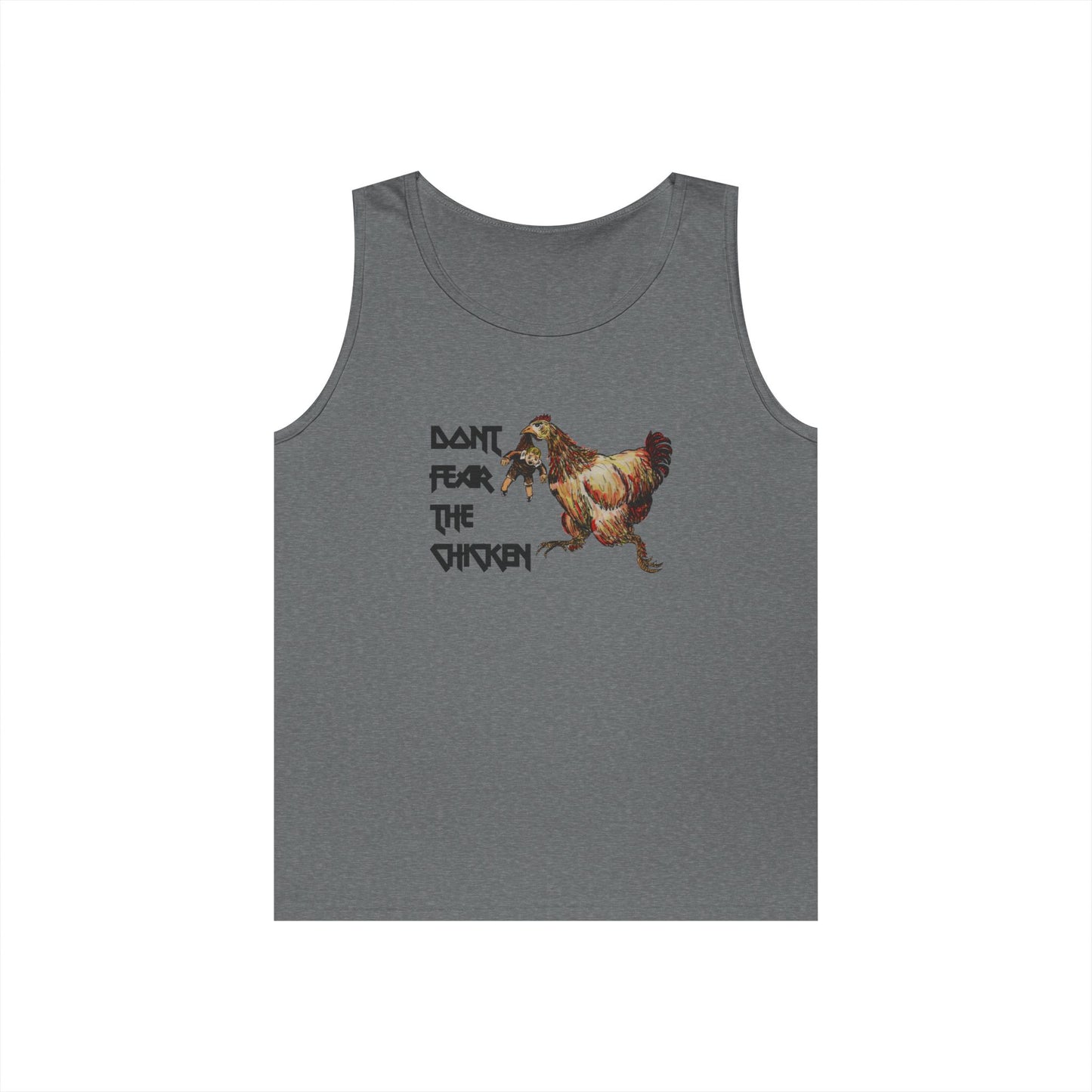 Don't Fear the Chicken Unisex Heavy Cotton Tank Top