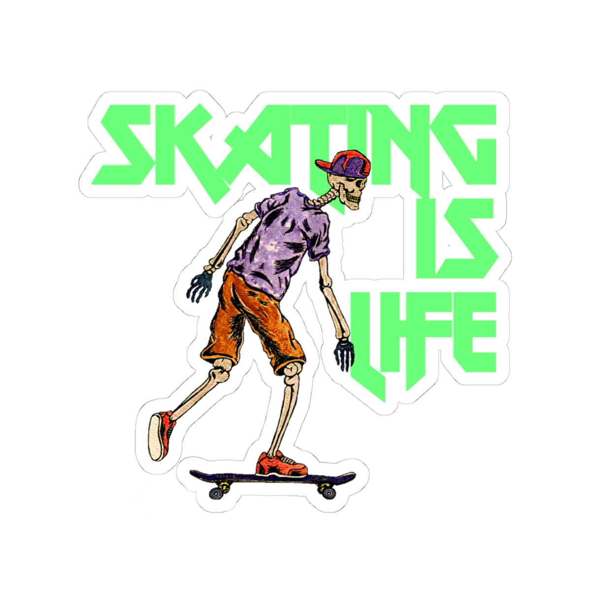 Skating is Life Kiss-Cut Stickers