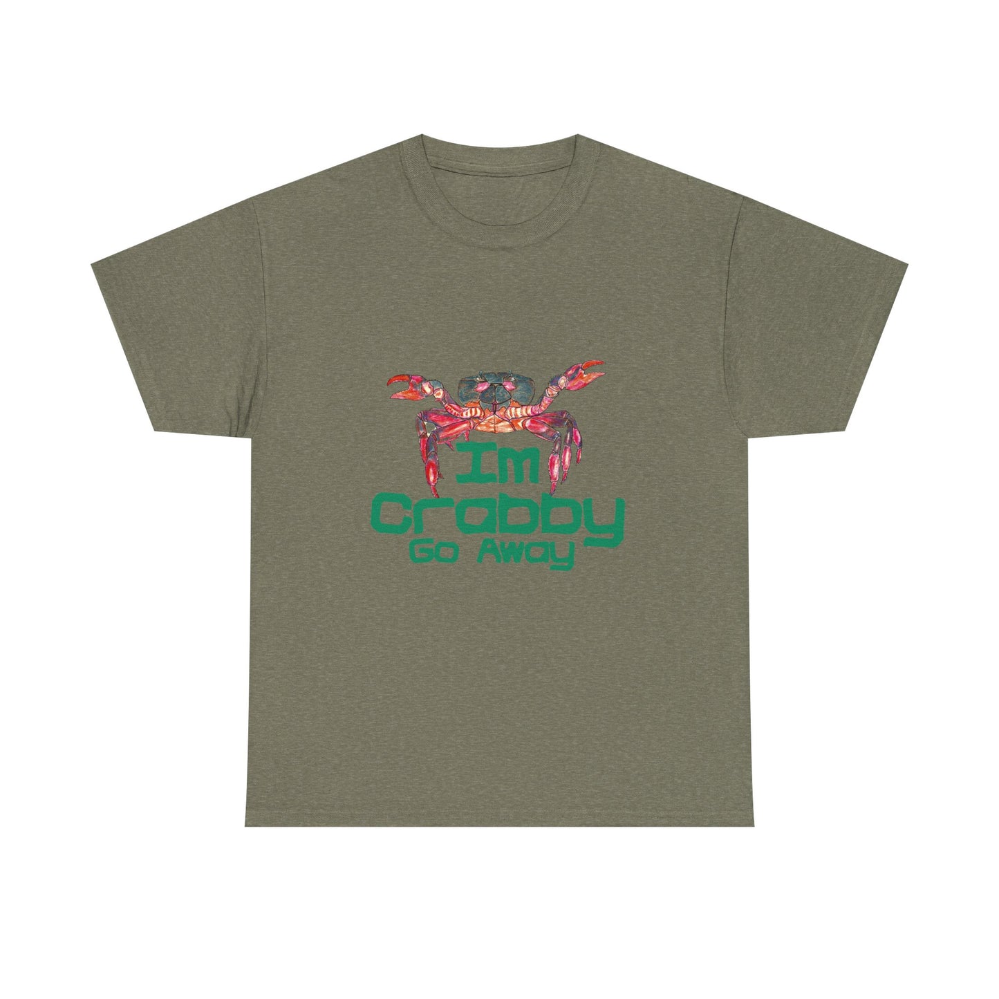 I'm Crabby Go Away Unisex Heavy Cotton Tee