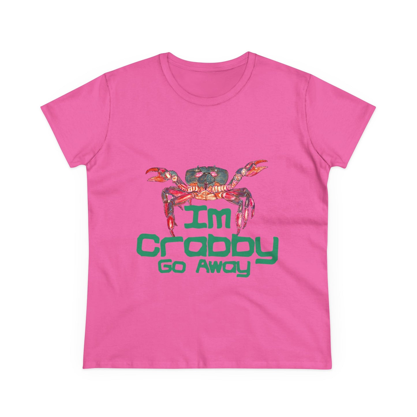I'm Crabby Go Away Women's Midweight Cotton Tee