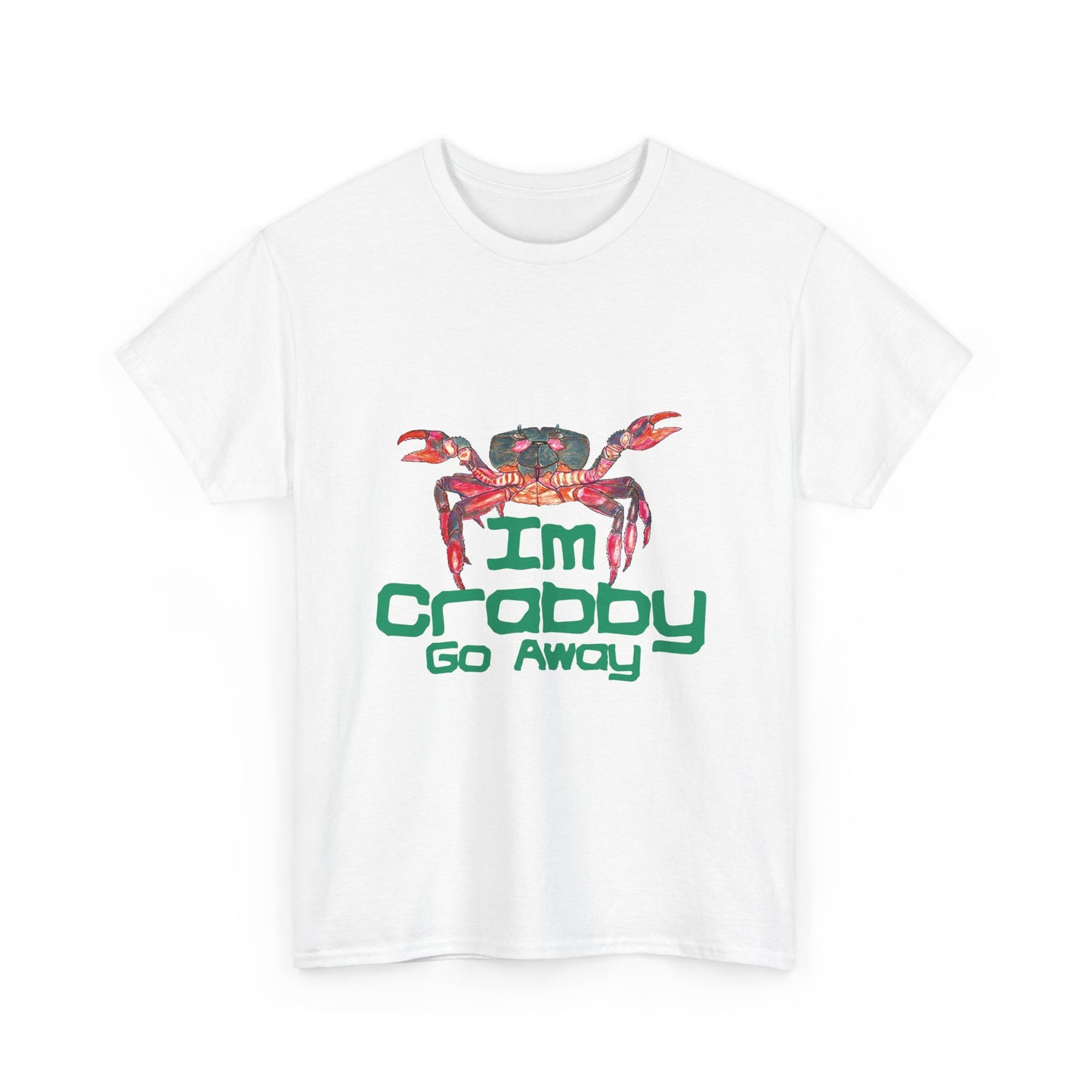I'm Crabby Go Away Unisex Heavy Cotton Tee