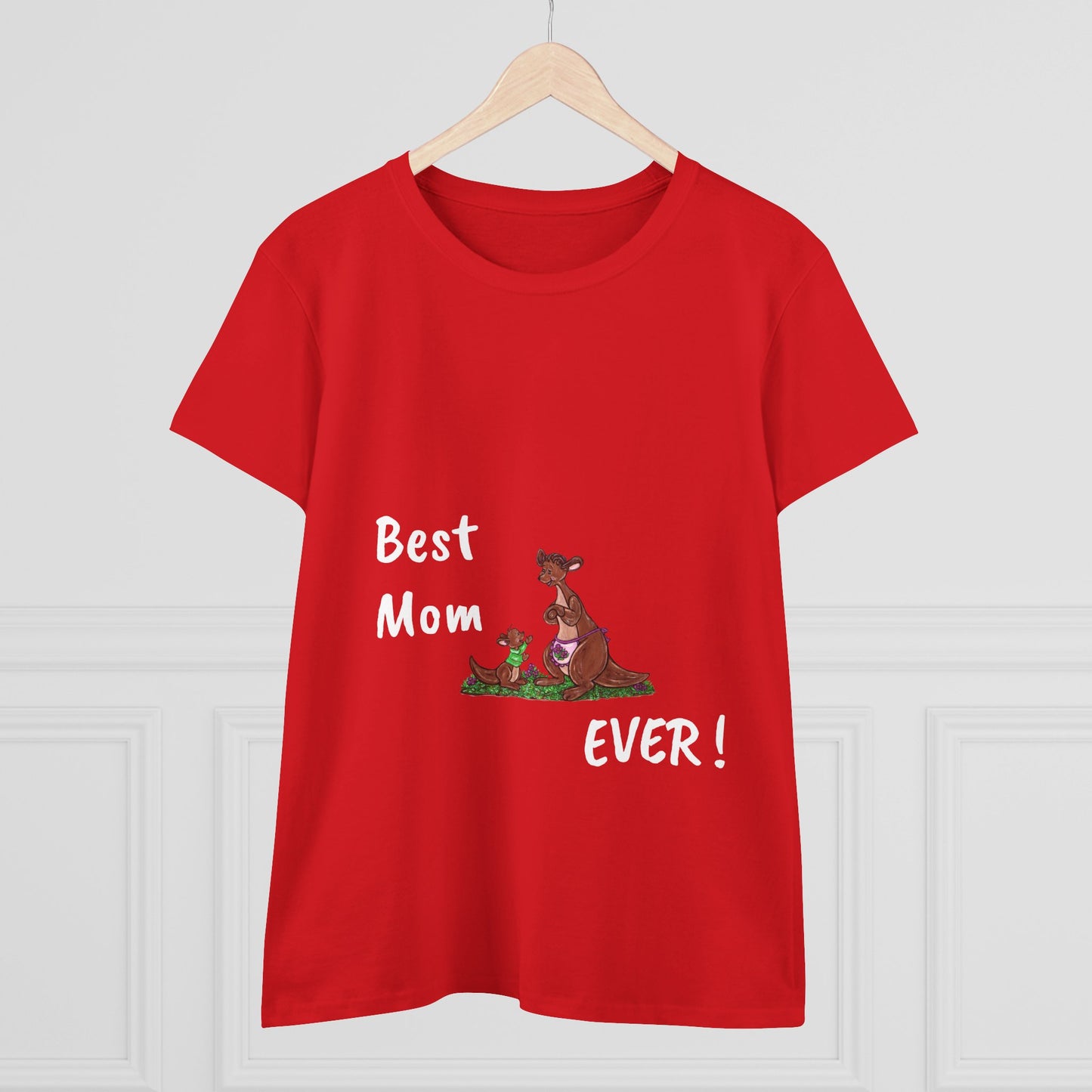 Best Mom Ever Women's Midweight Cotton Tee