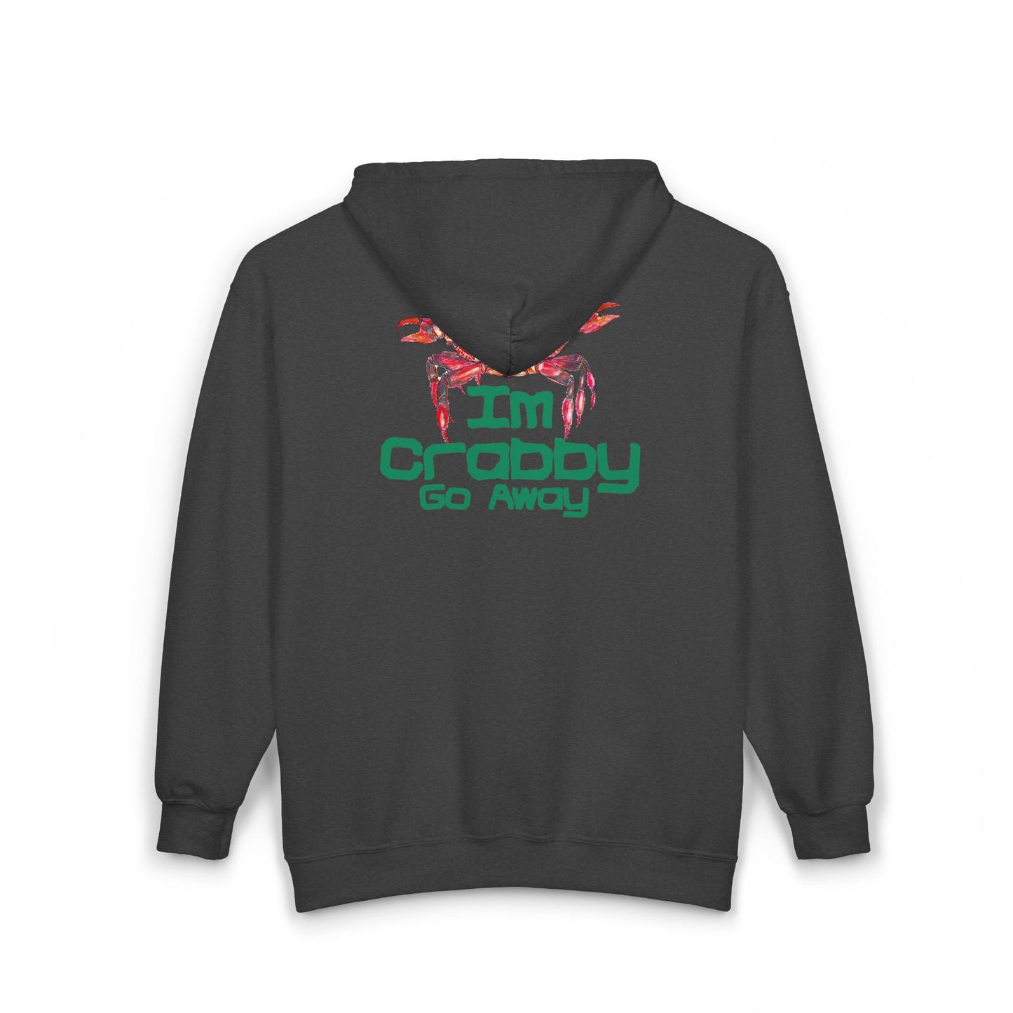 I'm Crabby Go Away Unisex Heavy Blend™ Full Zip Hooded Sweatshirt