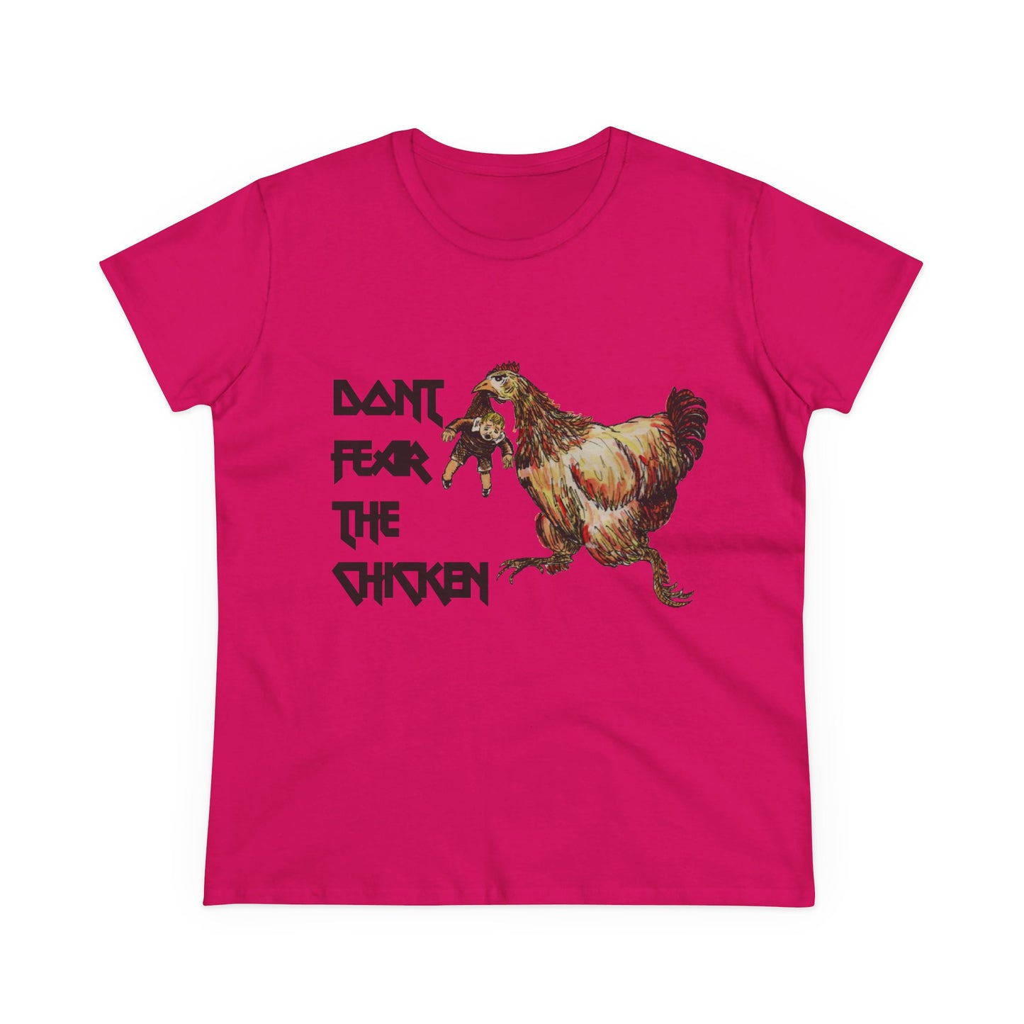 Don't Fear the Chicken Women's Midweight Cotton Tee