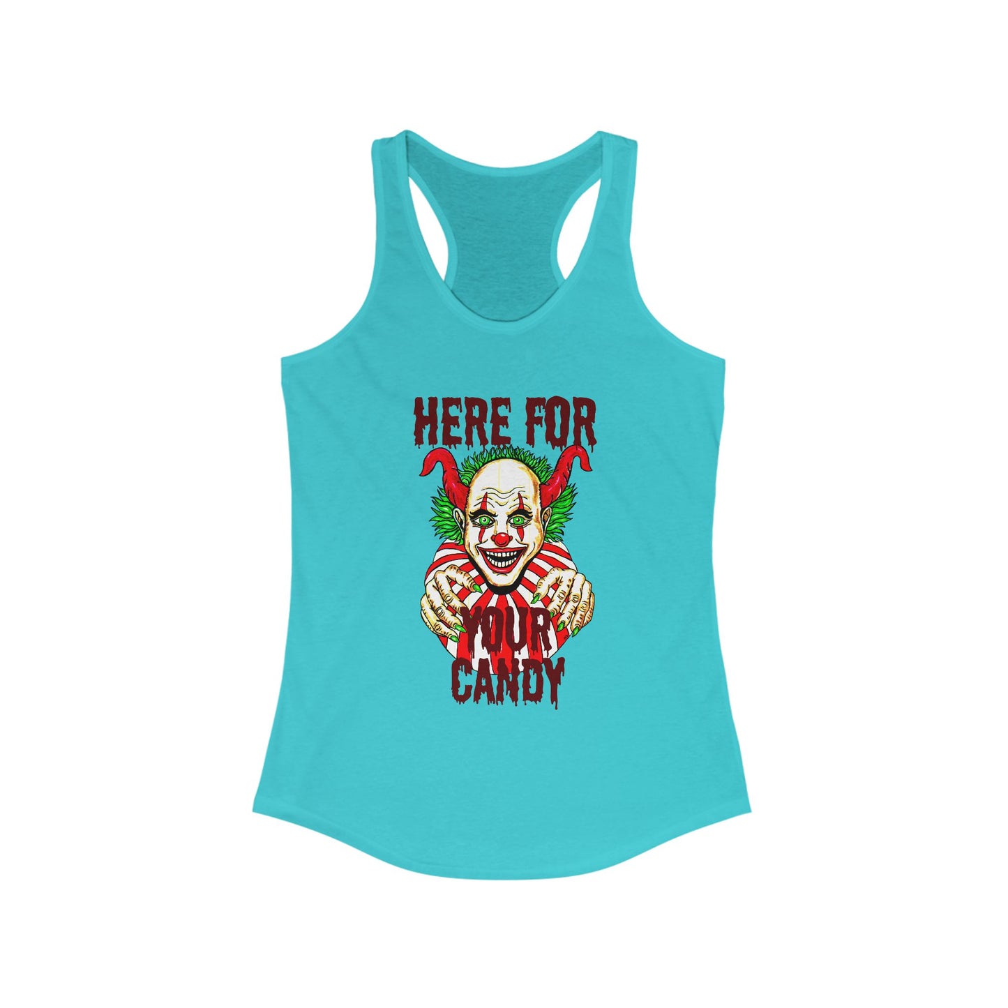 Here for Your Candy Women's Ideal Racerback Tank