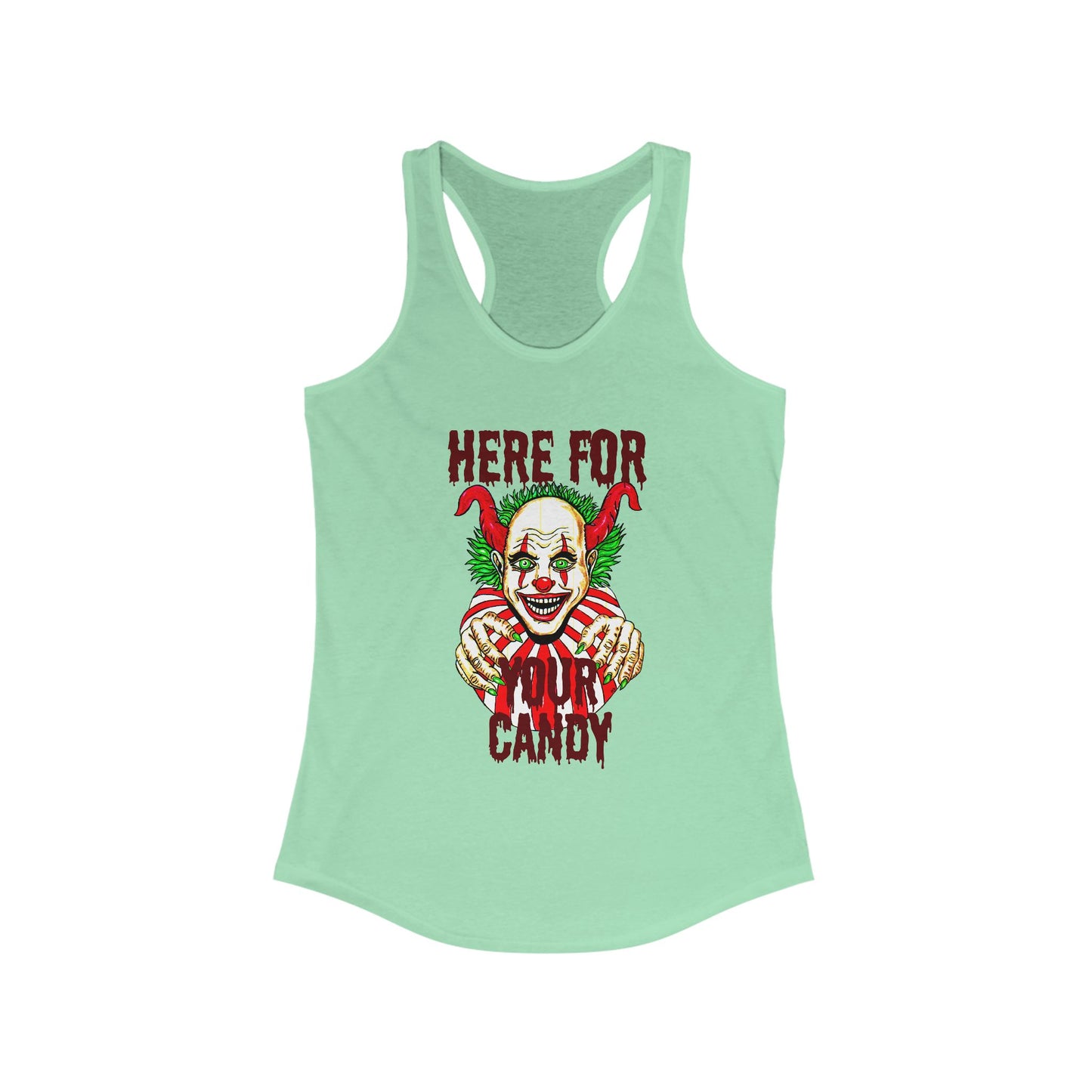Here for Your Candy Women's Ideal Racerback Tank