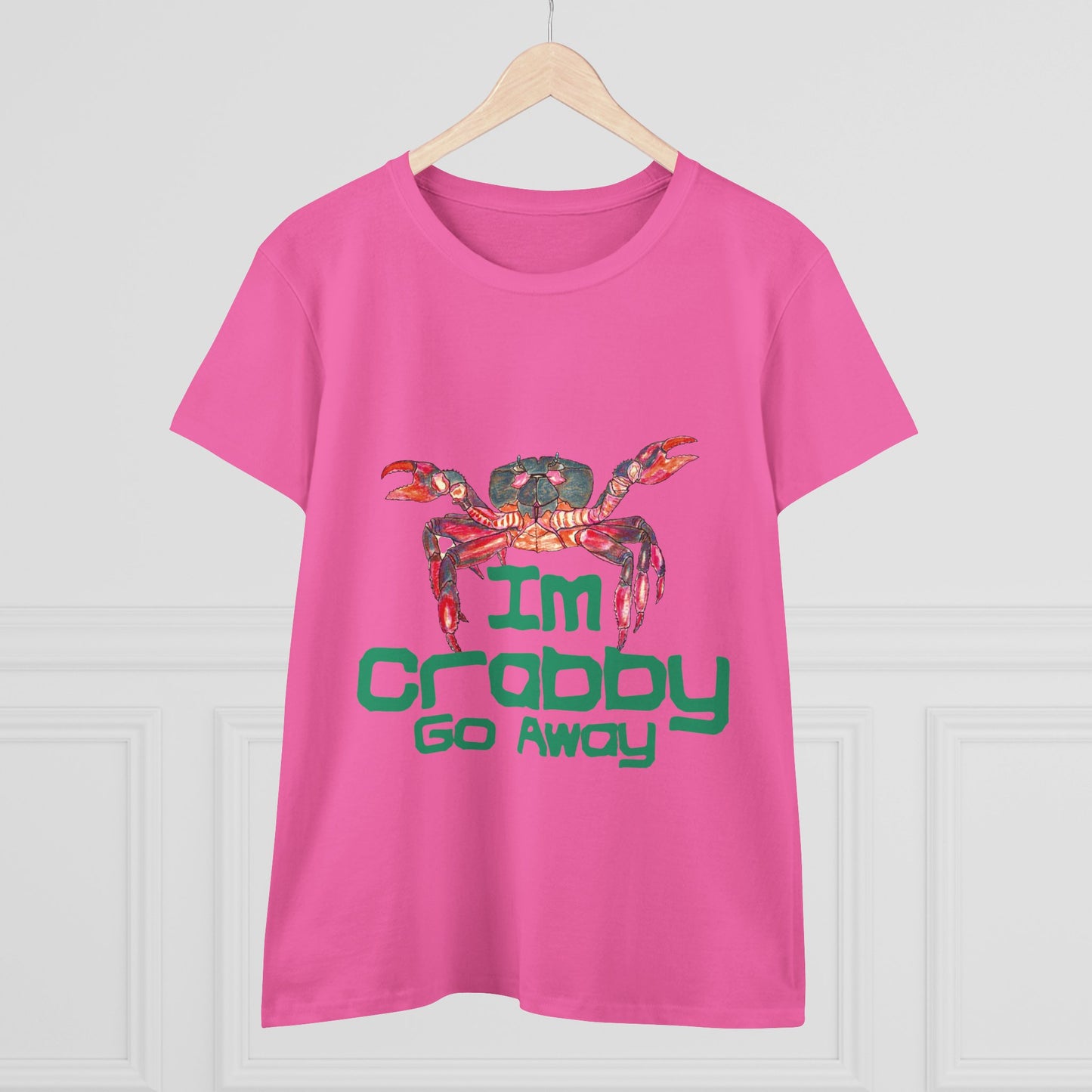 I'm Crabby Go Away Women's Midweight Cotton Tee