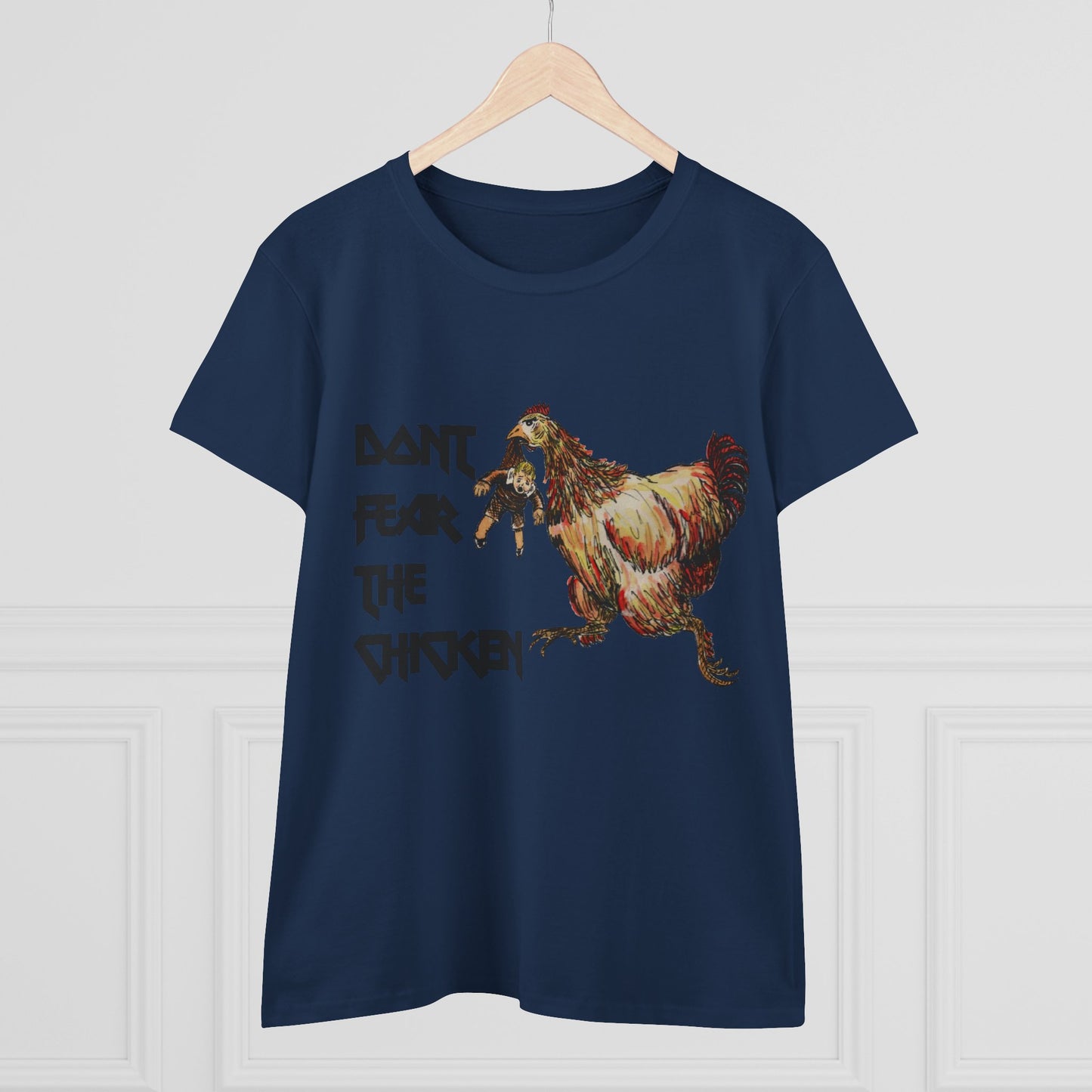 Don't Fear the Chicken Women's Midweight Cotton Tee