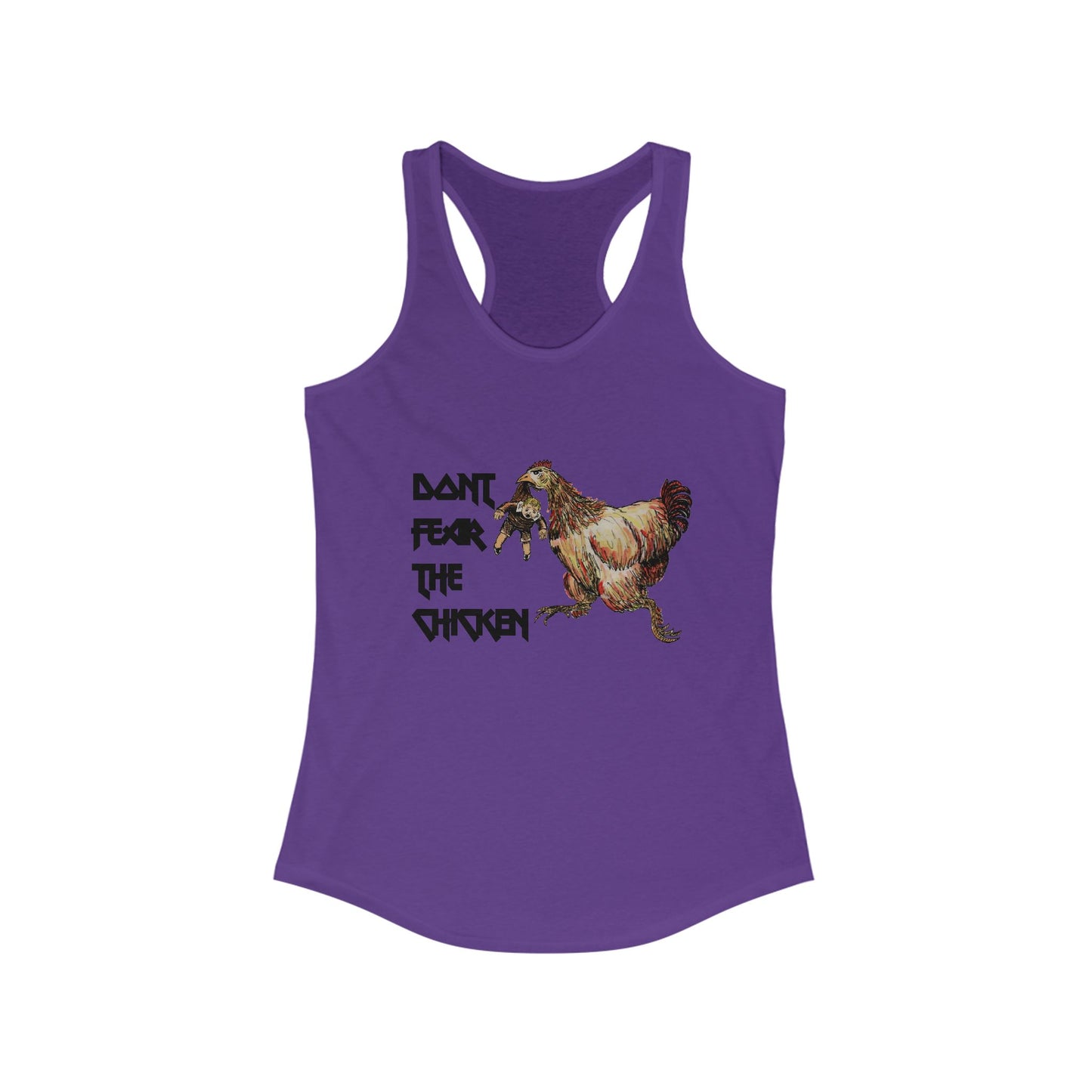 Don't Fear the Chicken Women's Ideal Racerback Tank