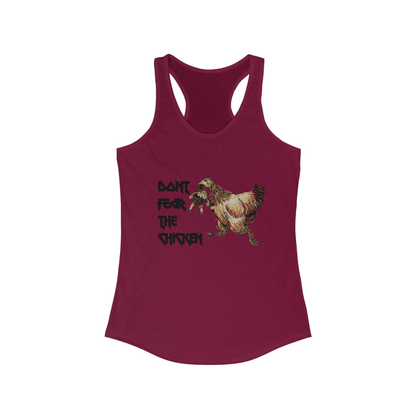 Don't Fear the Chicken Women's Ideal Racerback Tank