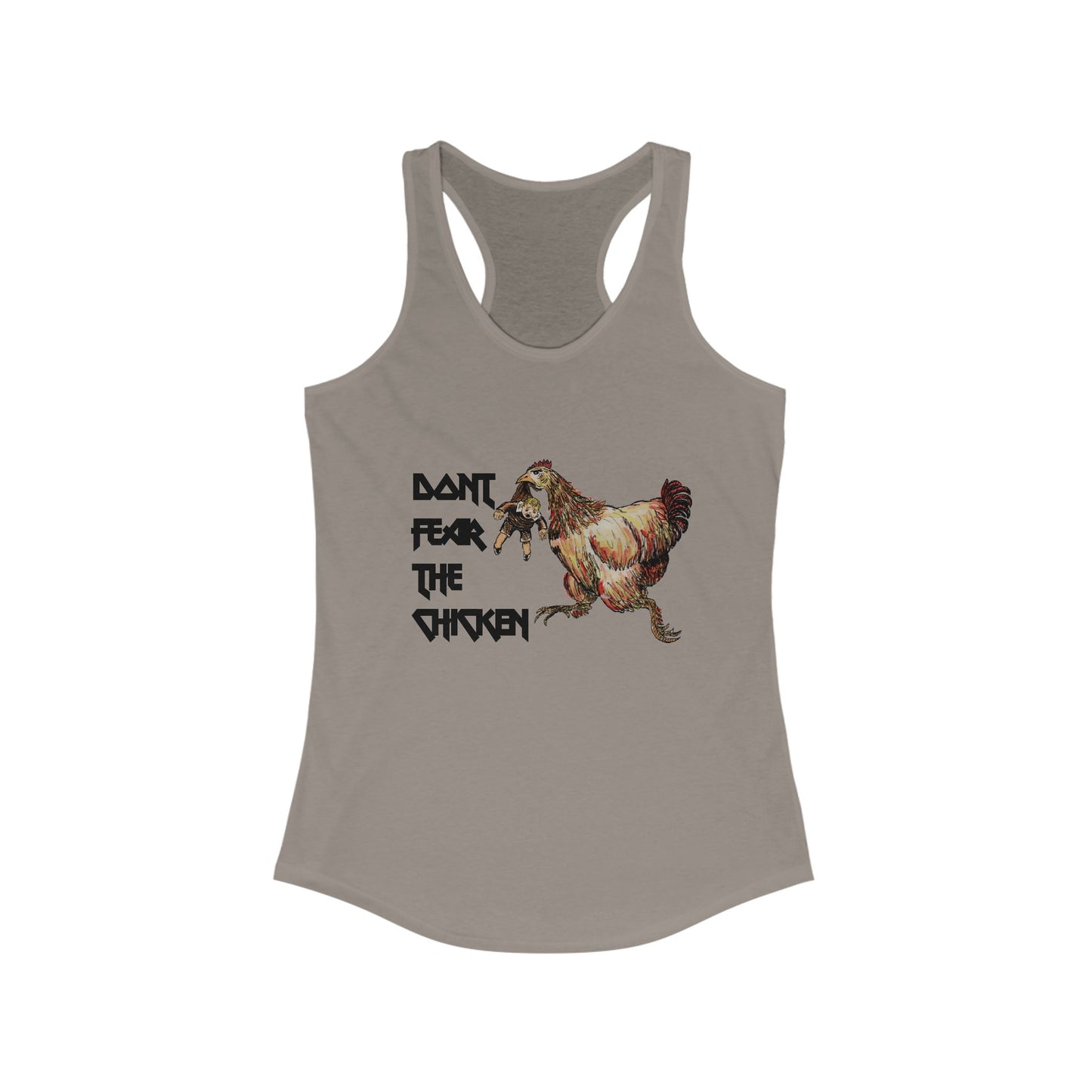 Don't Fear the Chicken Women's Ideal Racerback Tank