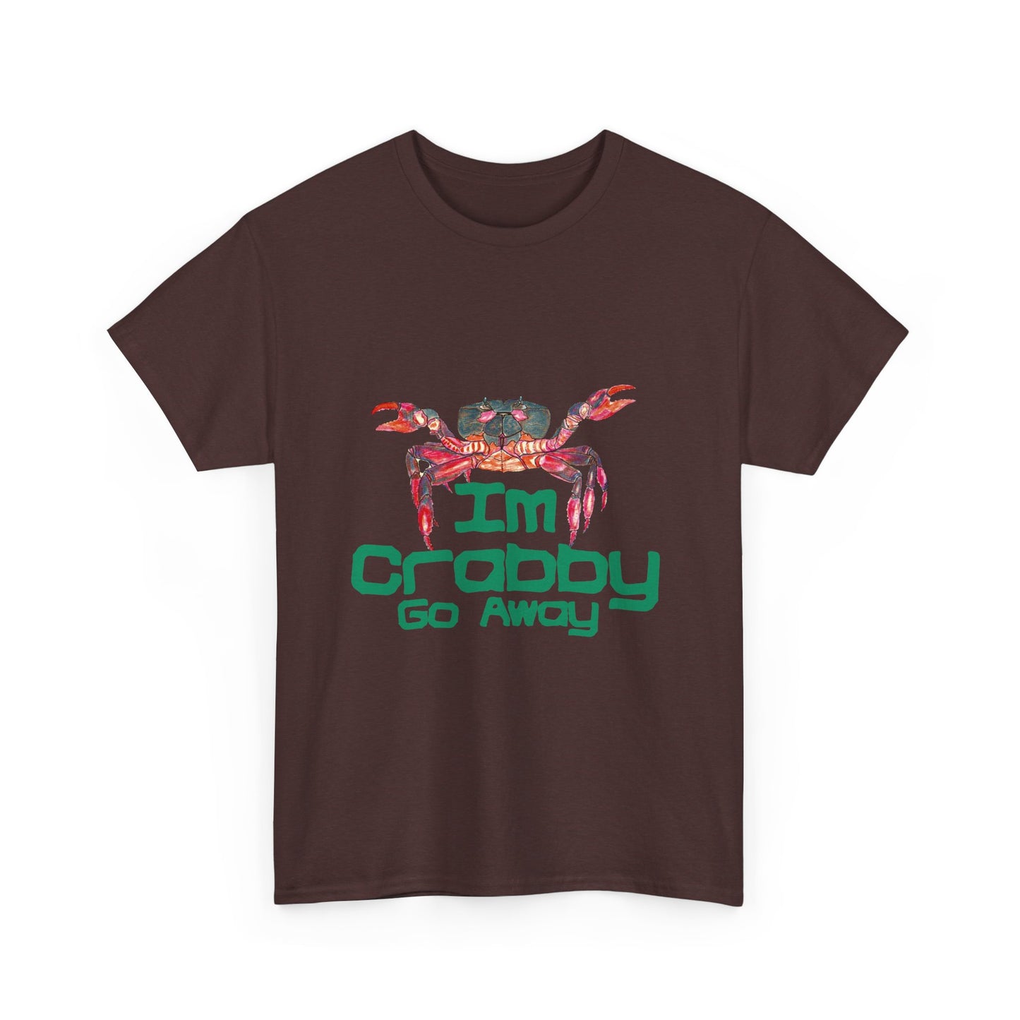 I'm Crabby Go Away Unisex Heavy Cotton Tee