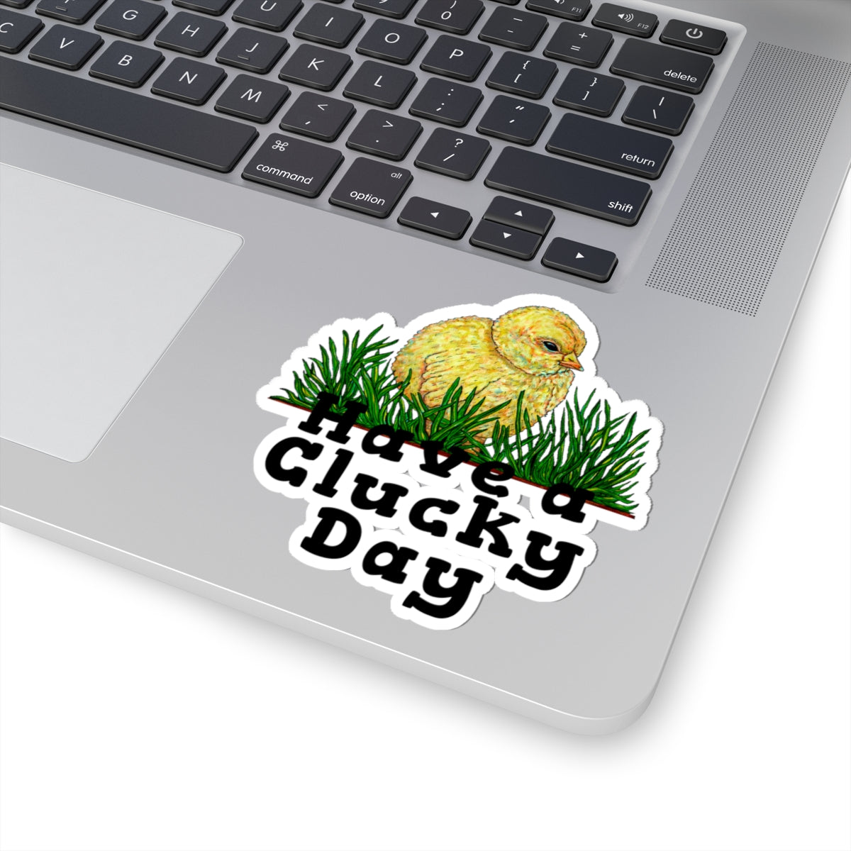 Have a Clucky Day Kiss-Cut Stickers