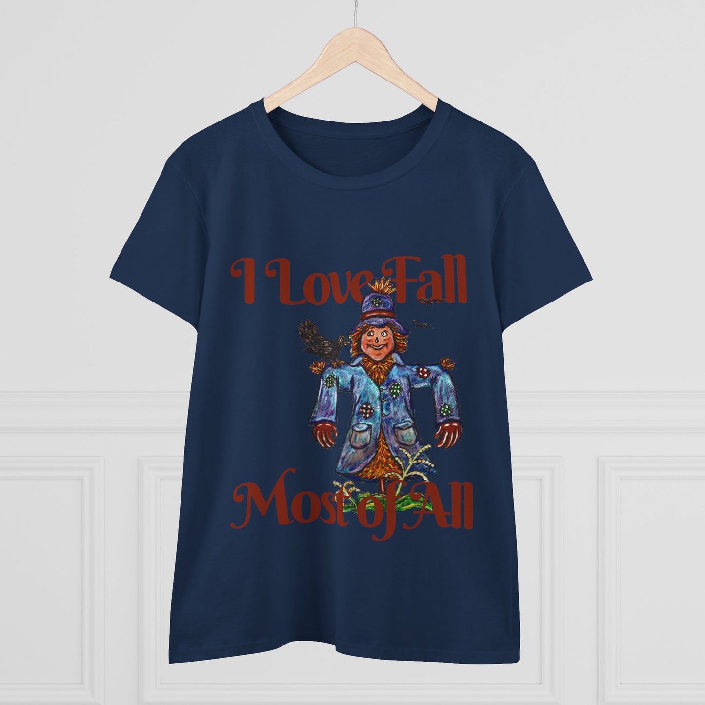 I Love Fall Most of All Women's Midweight Cotton Tee