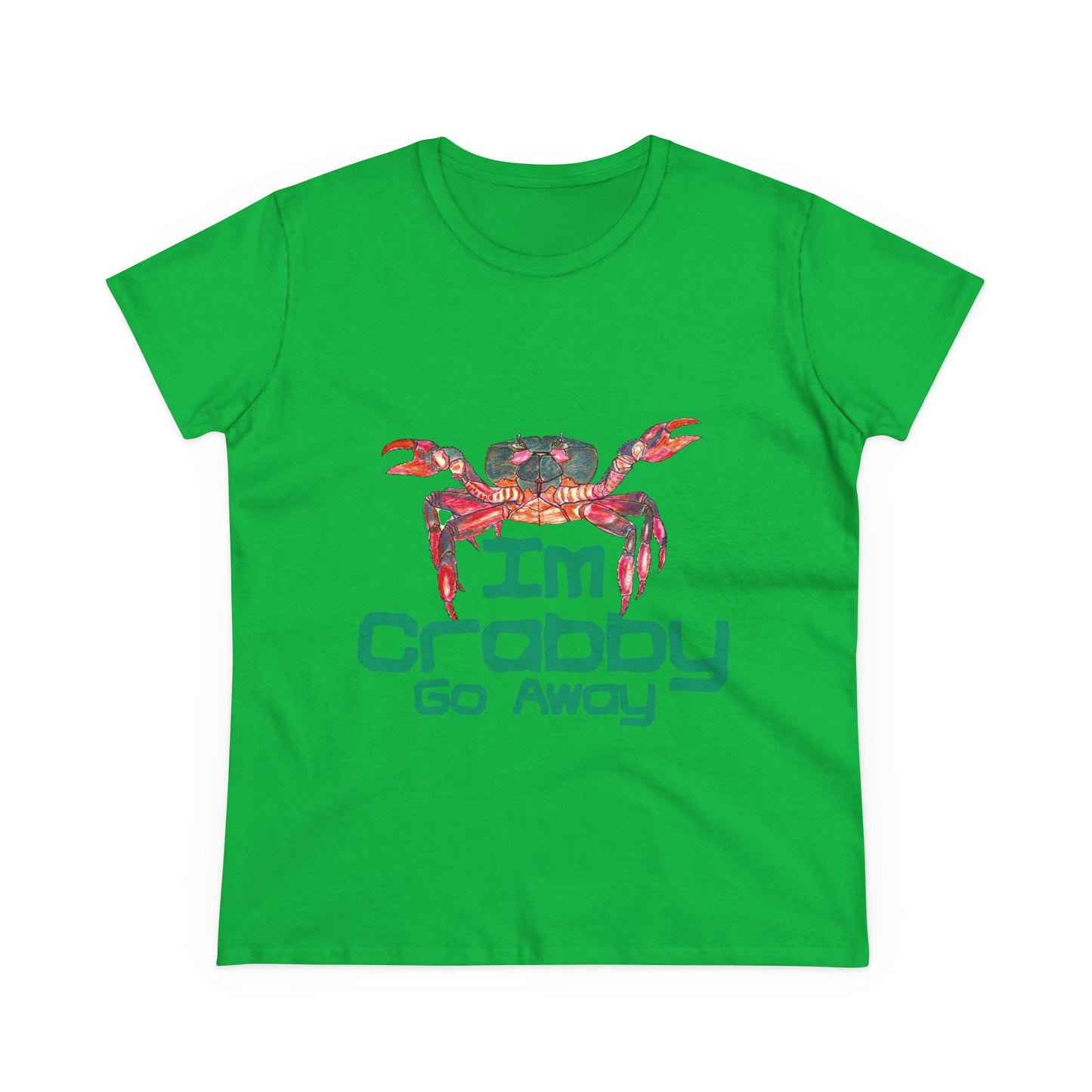 I'm Crabby Go Away Women's Midweight Cotton Tee