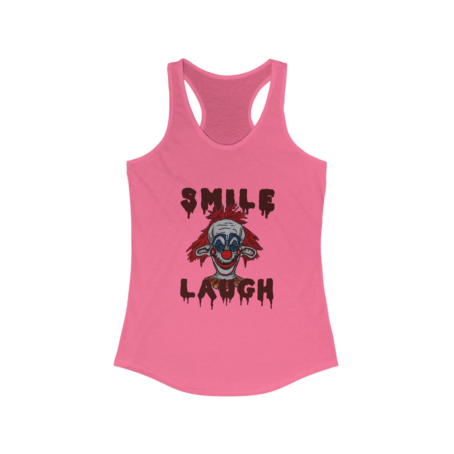 Smile, Laugh Women's Ideal Racerback Tank
