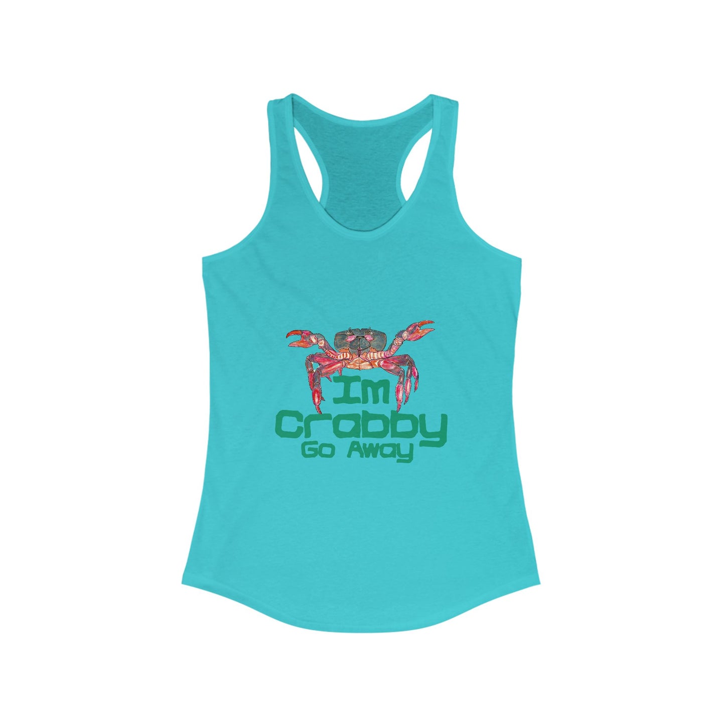 I'm Crabby Go Away Women's Ideal Racerback Tank