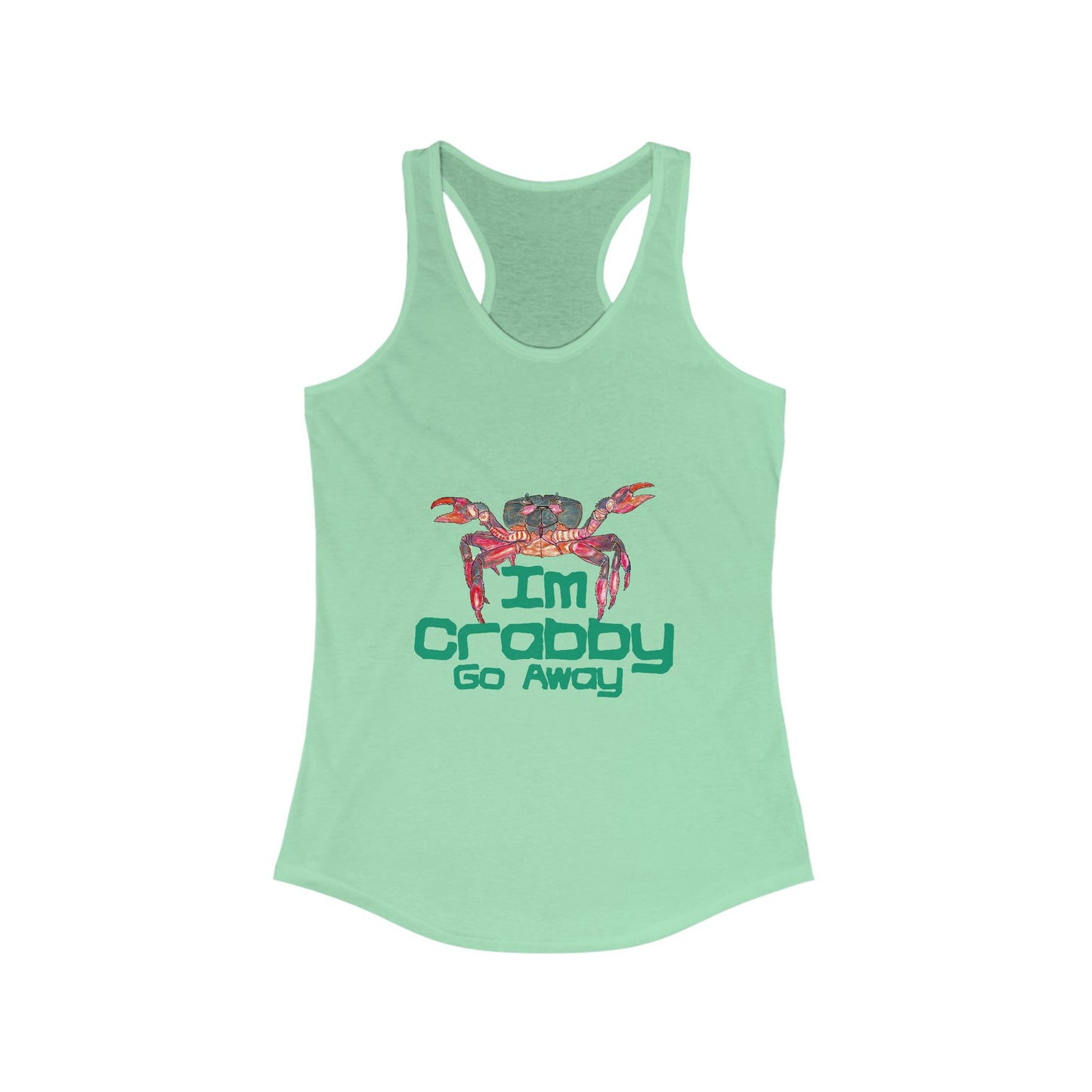 I'm Crabby Go Away Women's Ideal Racerback Tank