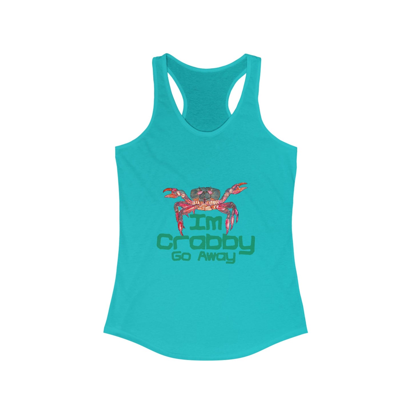 I'm Crabby Go Away Women's Ideal Racerback Tank