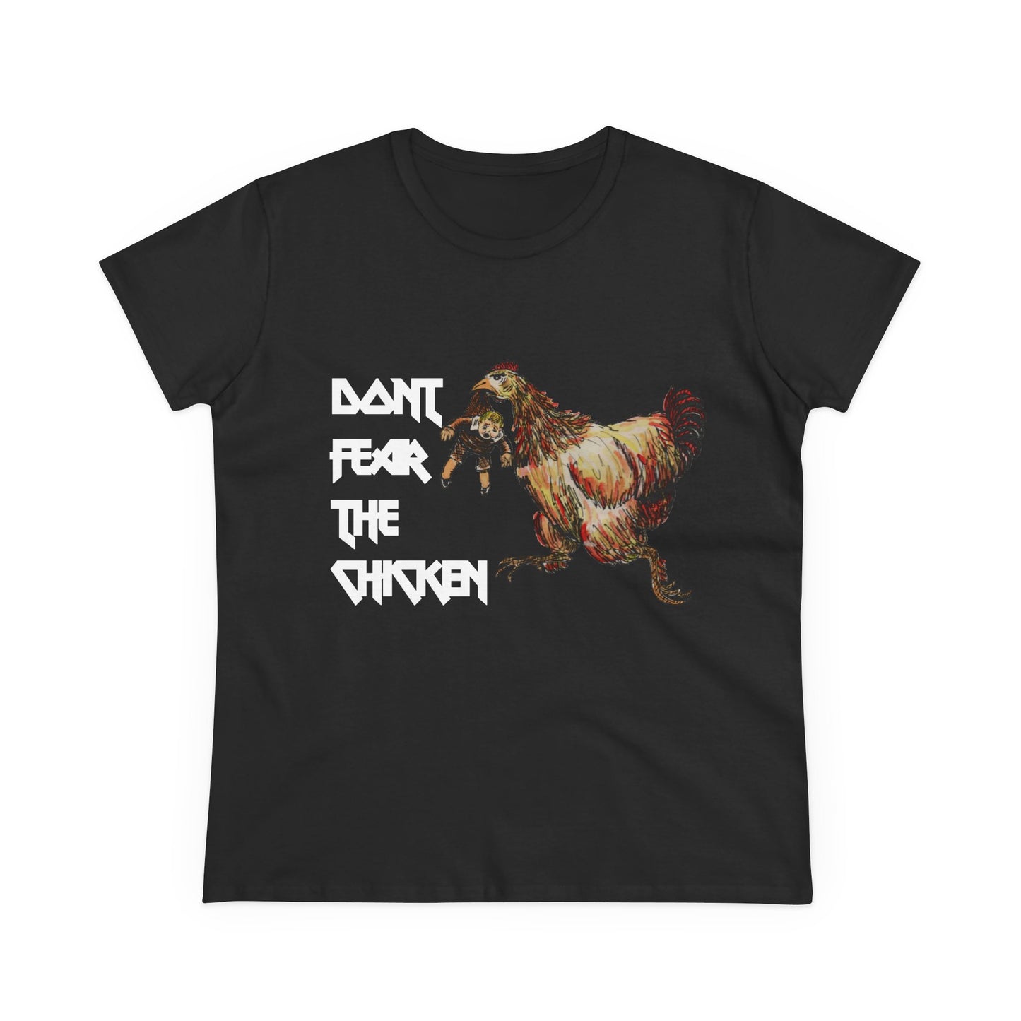 Don't Fear the Chicken Women's Midweight Cotton Tee
