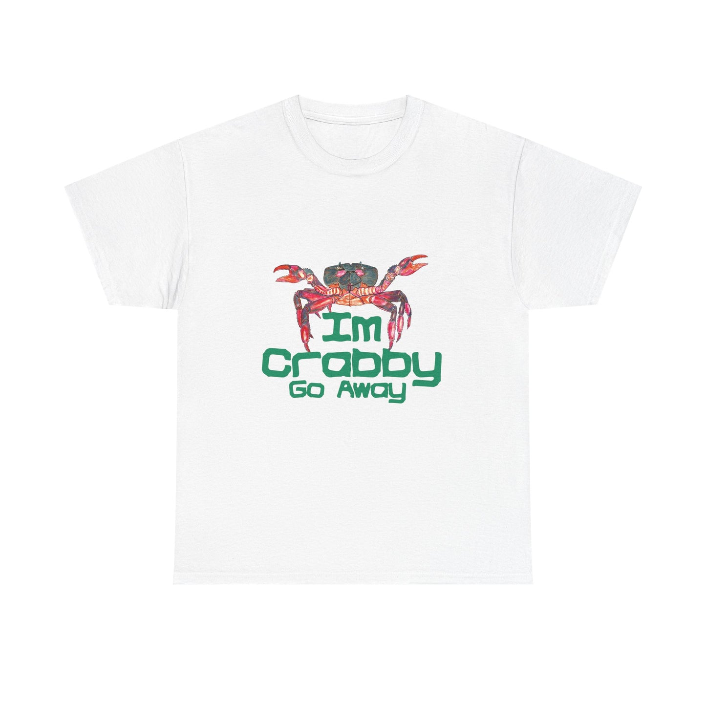 I'm Crabby Go Away Unisex Heavy Cotton Tee