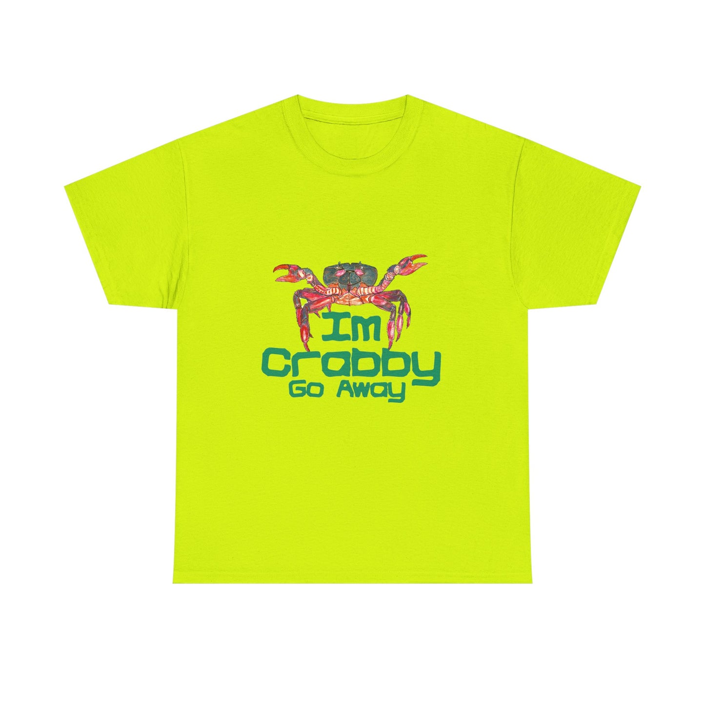 I'm Crabby Go Away Unisex Heavy Cotton Tee