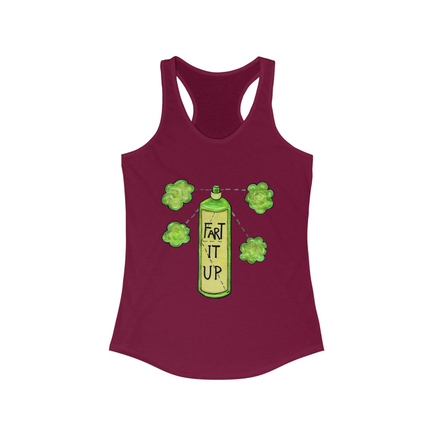 Fart it Up Women's Ideal Racerback Tank