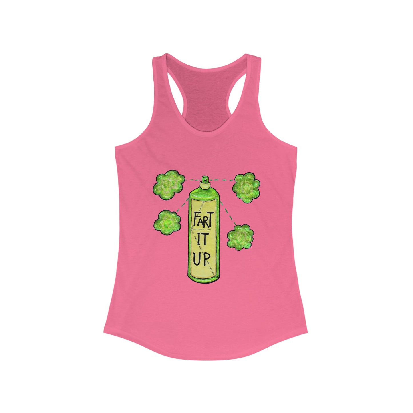 Fart it Up Women's Ideal Racerback Tank