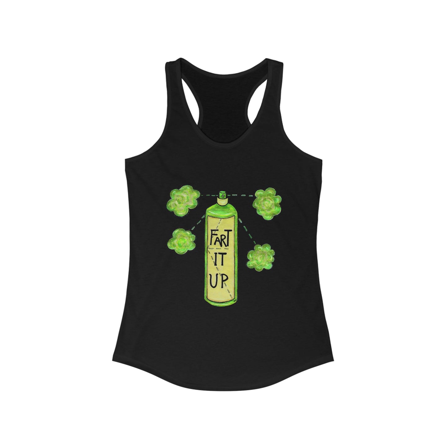 Fart it Up Women's Ideal Racerback Tank