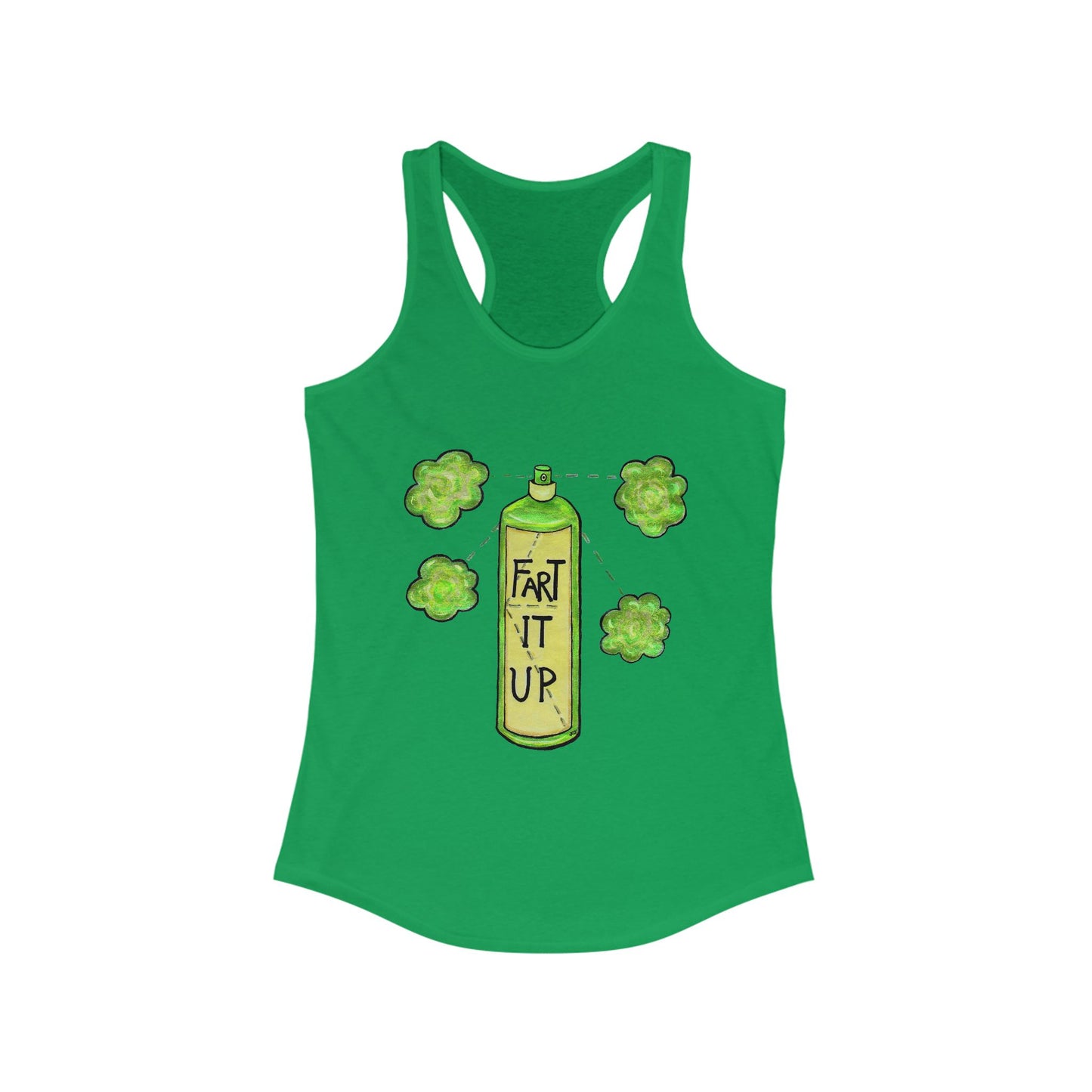 Fart it Up Women's Ideal Racerback Tank