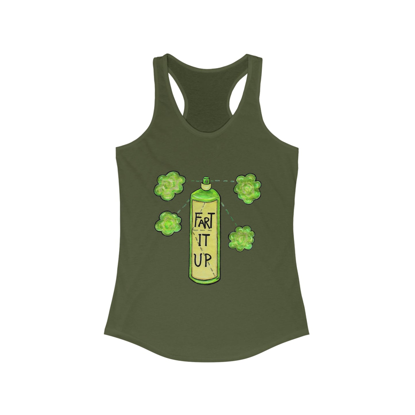 Fart it Up Women's Ideal Racerback Tank