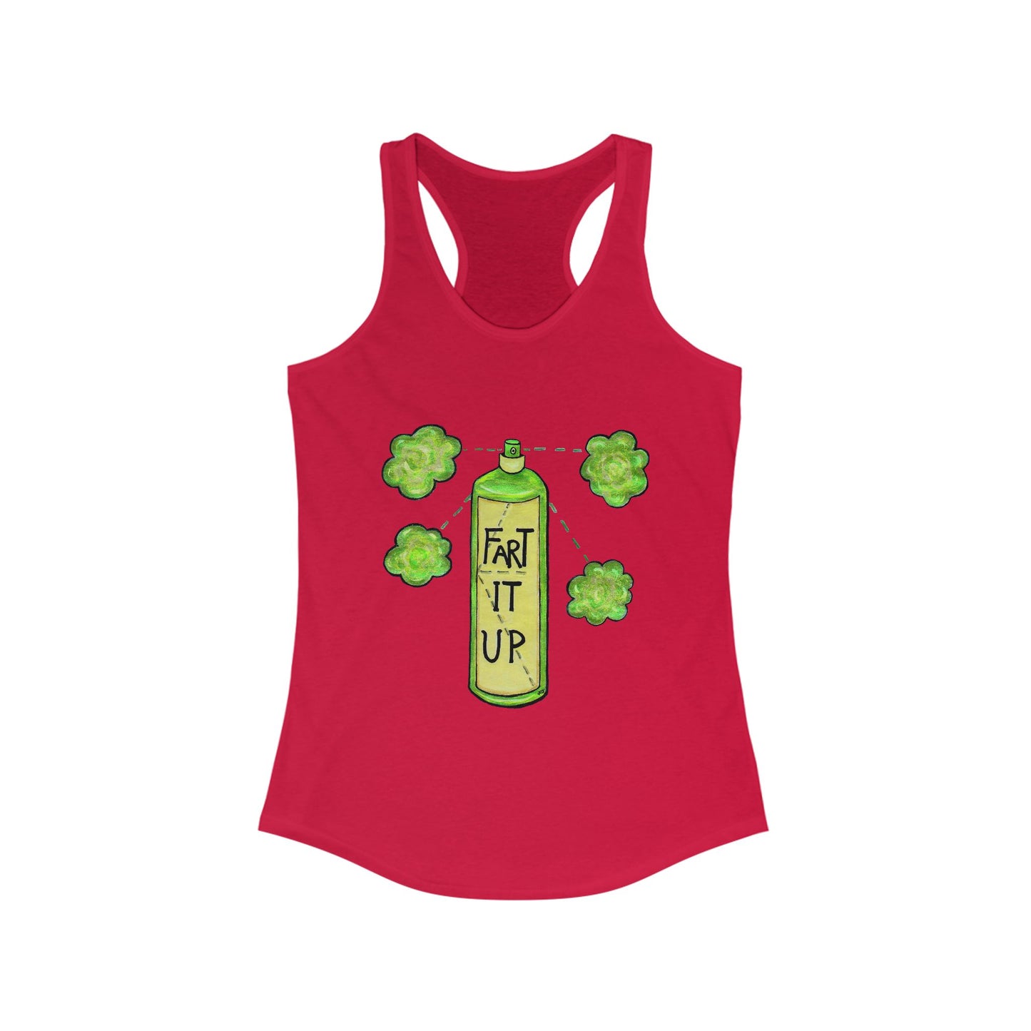 Fart it Up Women's Ideal Racerback Tank