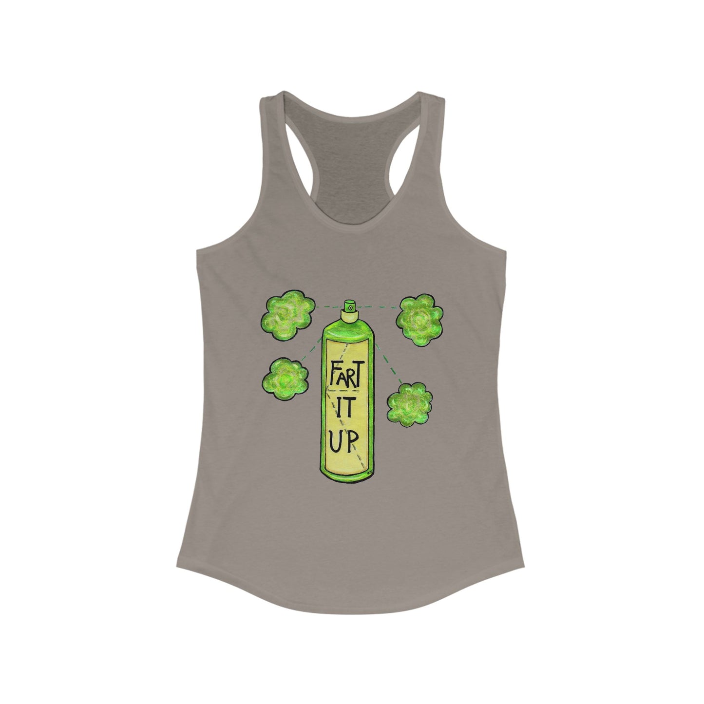 Fart it Up Women's Ideal Racerback Tank