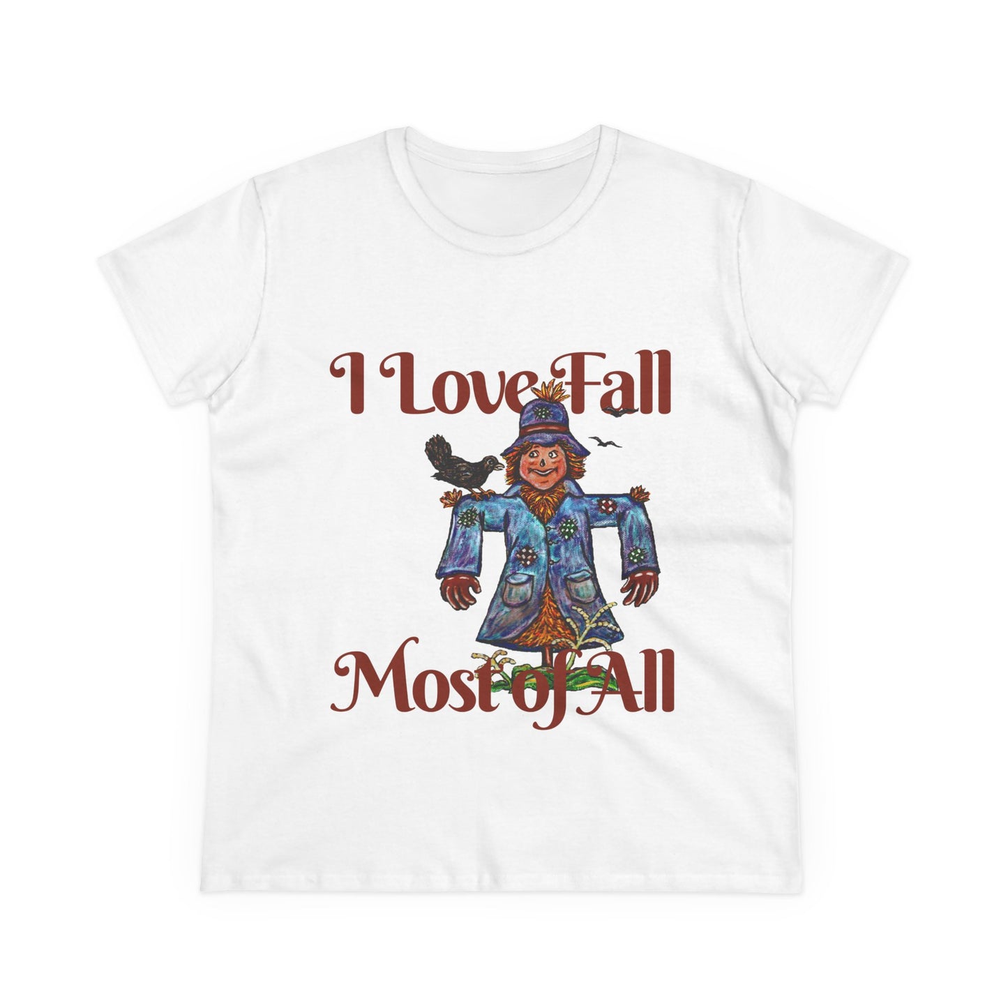I Love Fall Most of All Women's Midweight Cotton Tee
