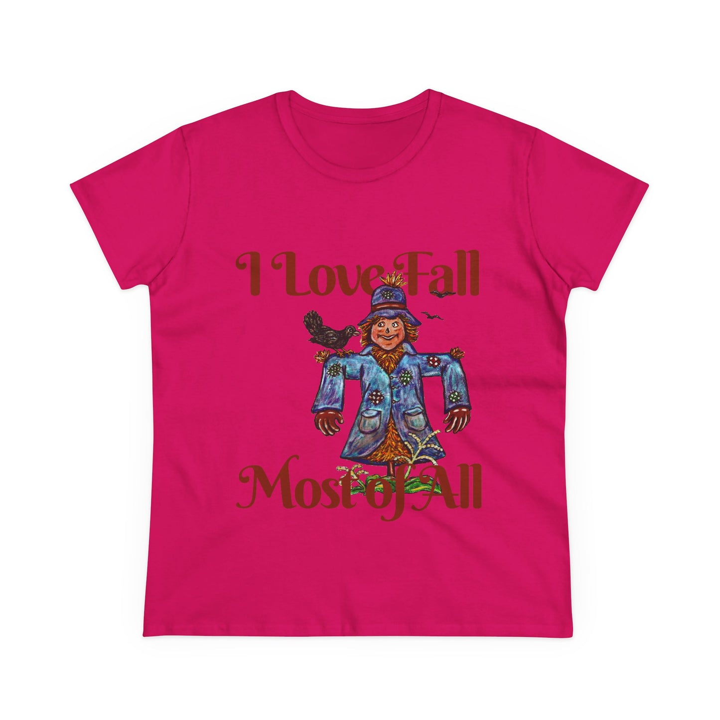 I Love Fall Most of All Women's Midweight Cotton Tee