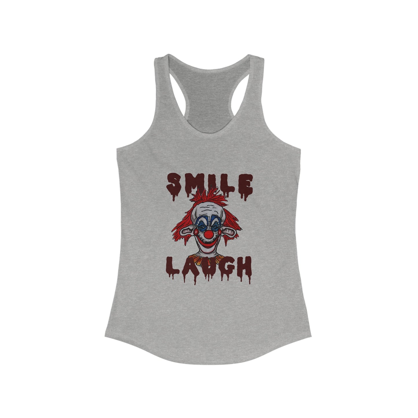 Smile, Laugh Women's Ideal Racerback Tank