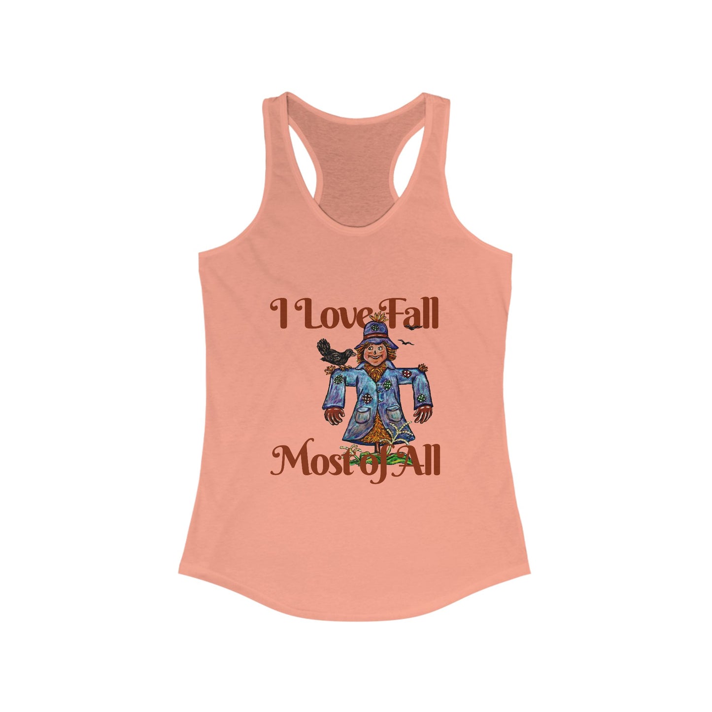 I Love Fall Most of All Women's Ideal Racerback Tank