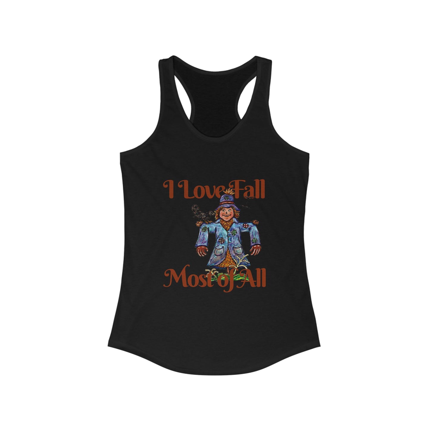 I Love Fall Most of All Women's Ideal Racerback Tank