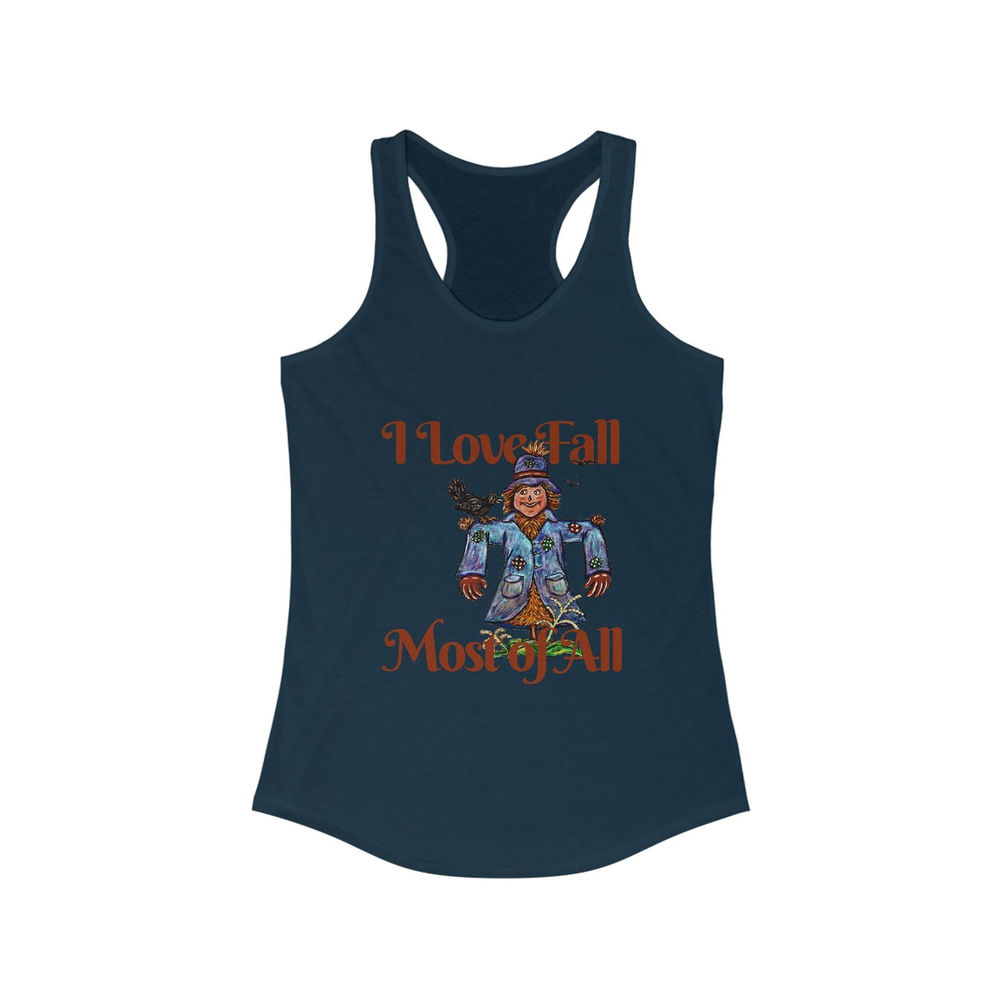 I Love Fall Most of All Women's Ideal Racerback Tank