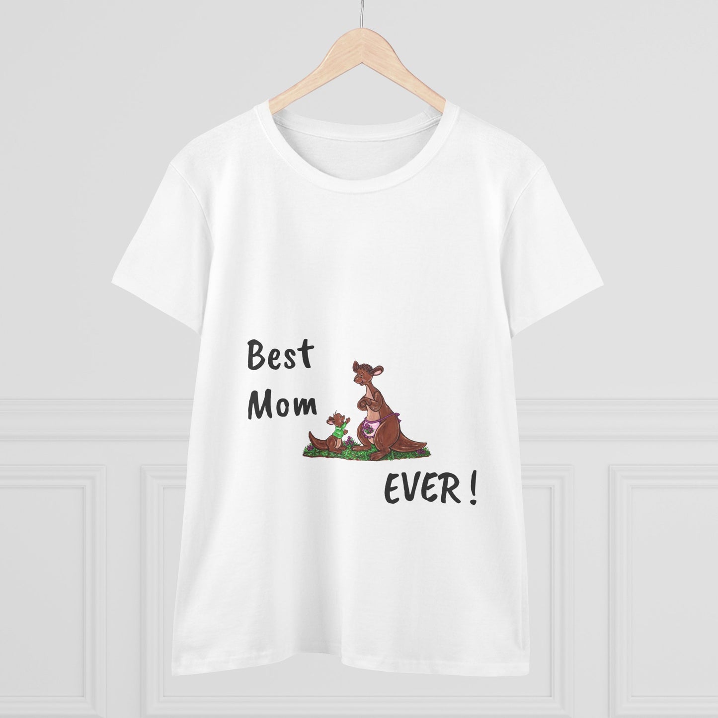 Best Mom Ever Women's Midweight Cotton Tee