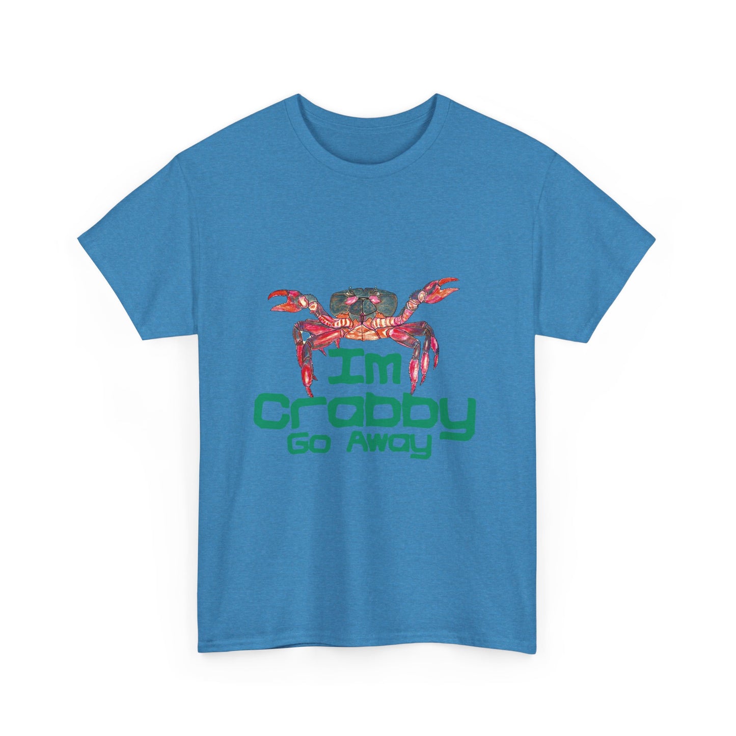 I'm Crabby Go Away Unisex Heavy Cotton Tee