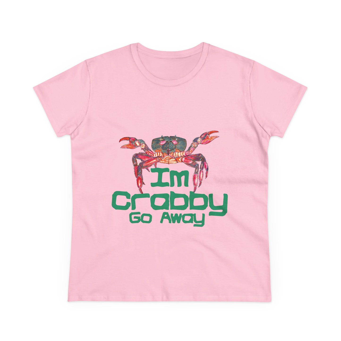 I'm Crabby Go Away Women's Midweight Cotton Tee
