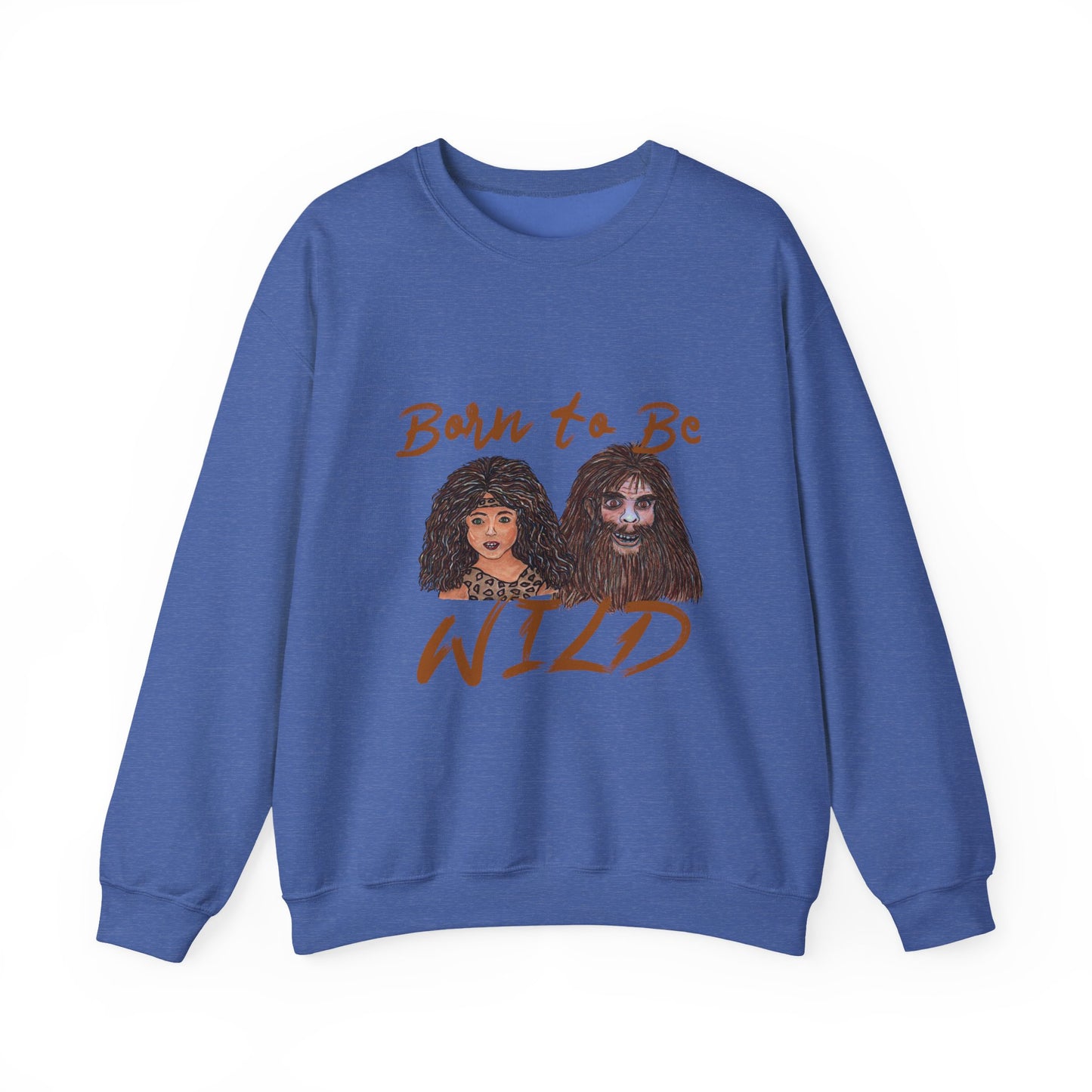 Born to be Wild Unisex Heavy Blend™ Crewneck Sweatshirt